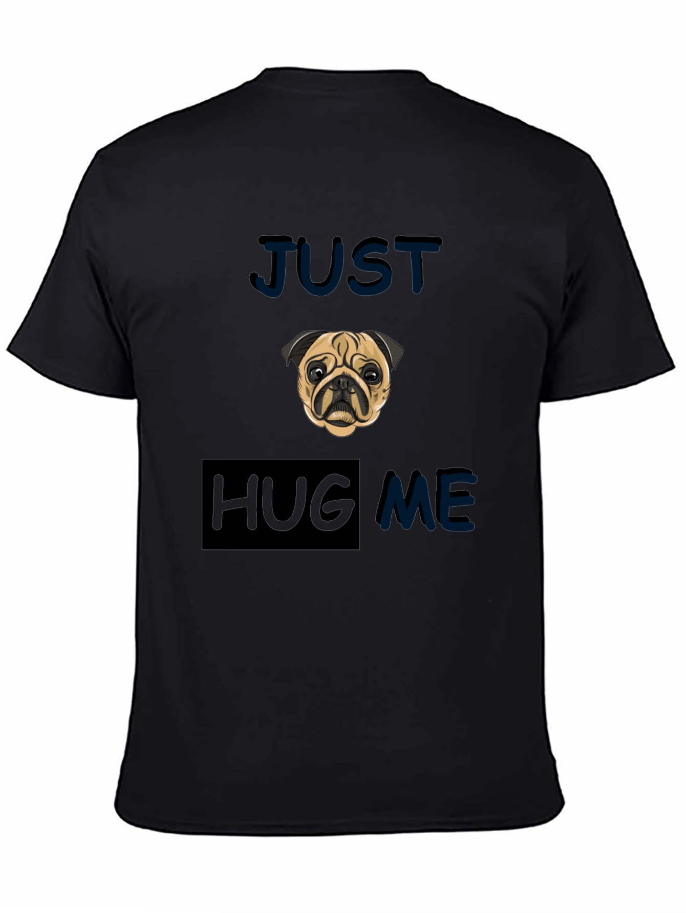 Pug 'Just Hug Me' Black T-Shirt - 4