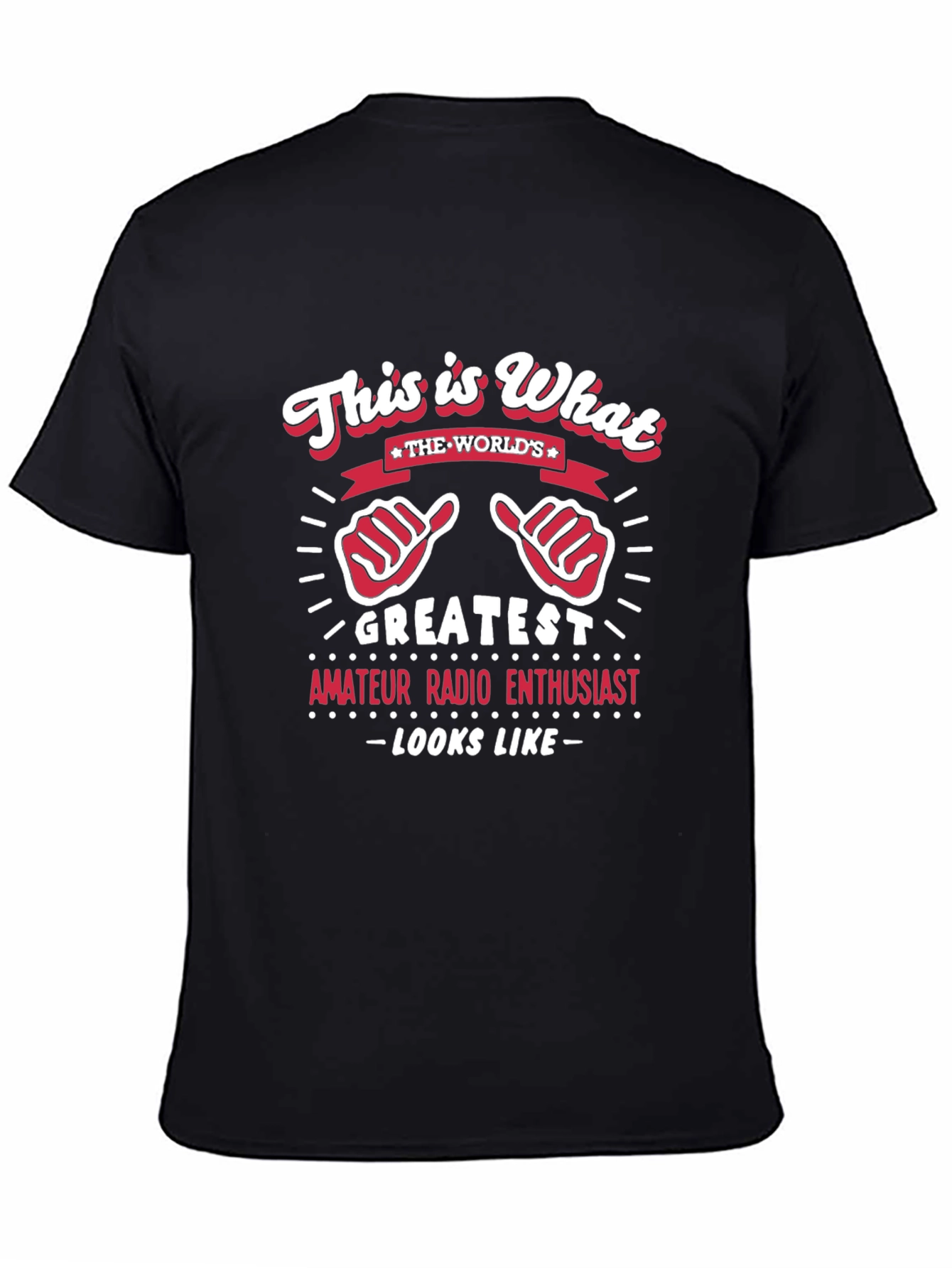 Black Greatest Amateur Radio Enthusiast Black T-Shirt view 4