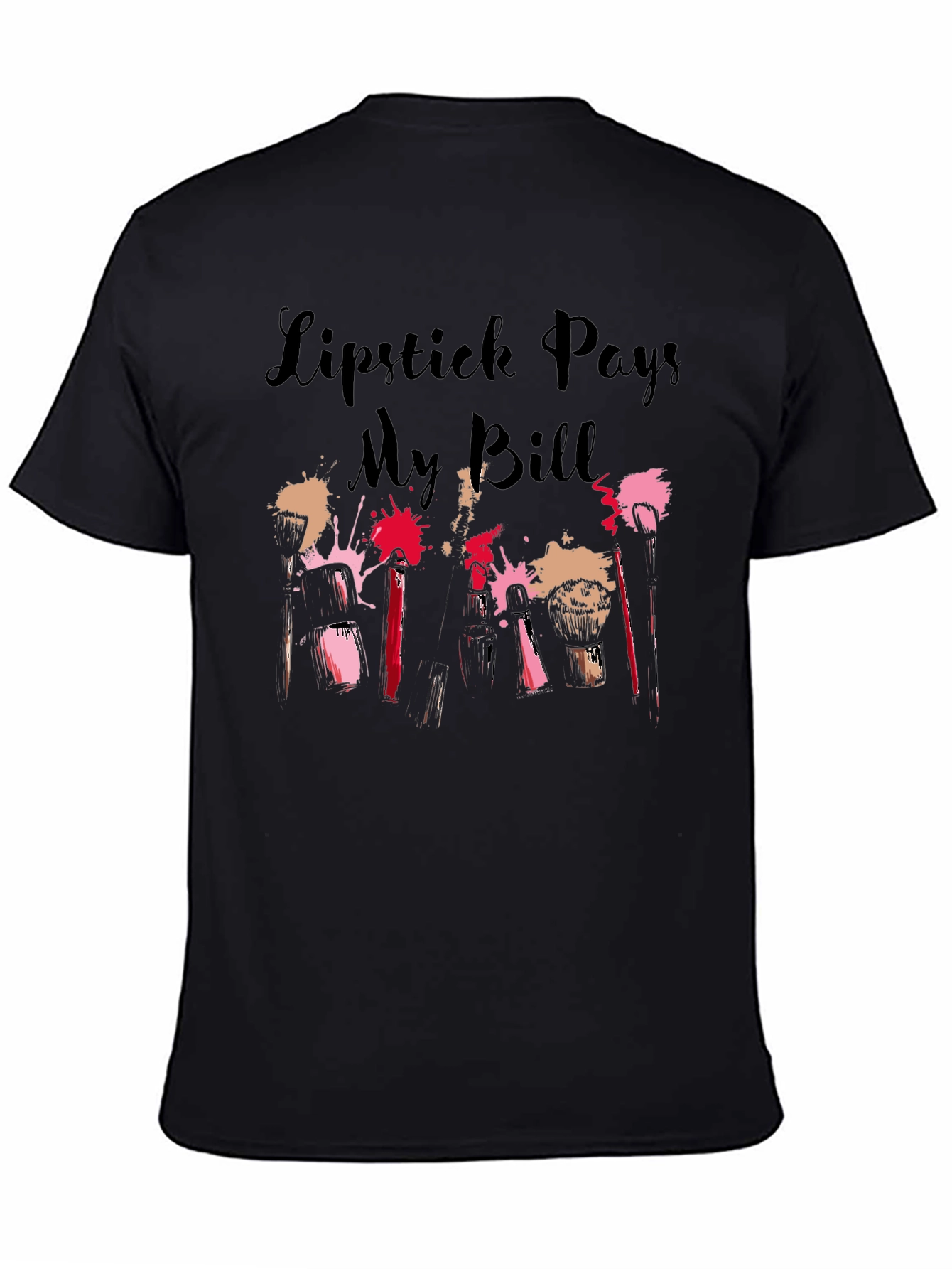 Black Lipstick Pays My Bills Graphic Tee view 4