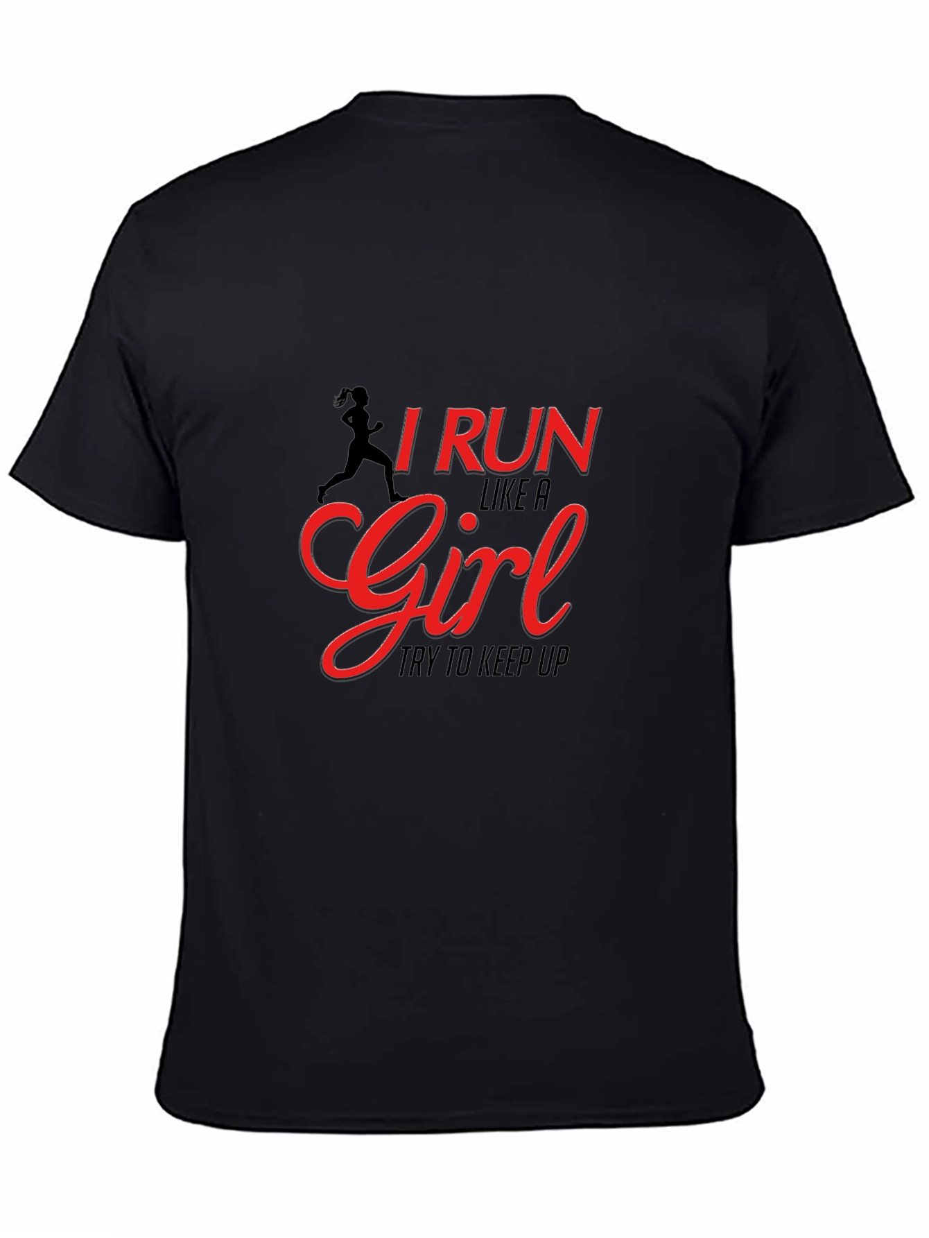Black I Run Like A Girl Black T-Shirt view 4