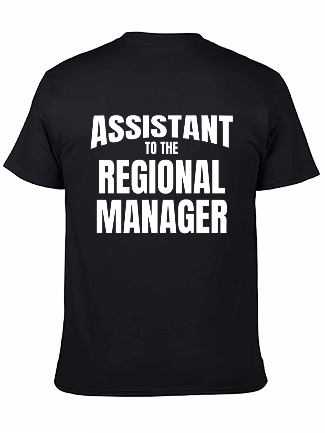 Assistant to the Regional Manager Tee - 4