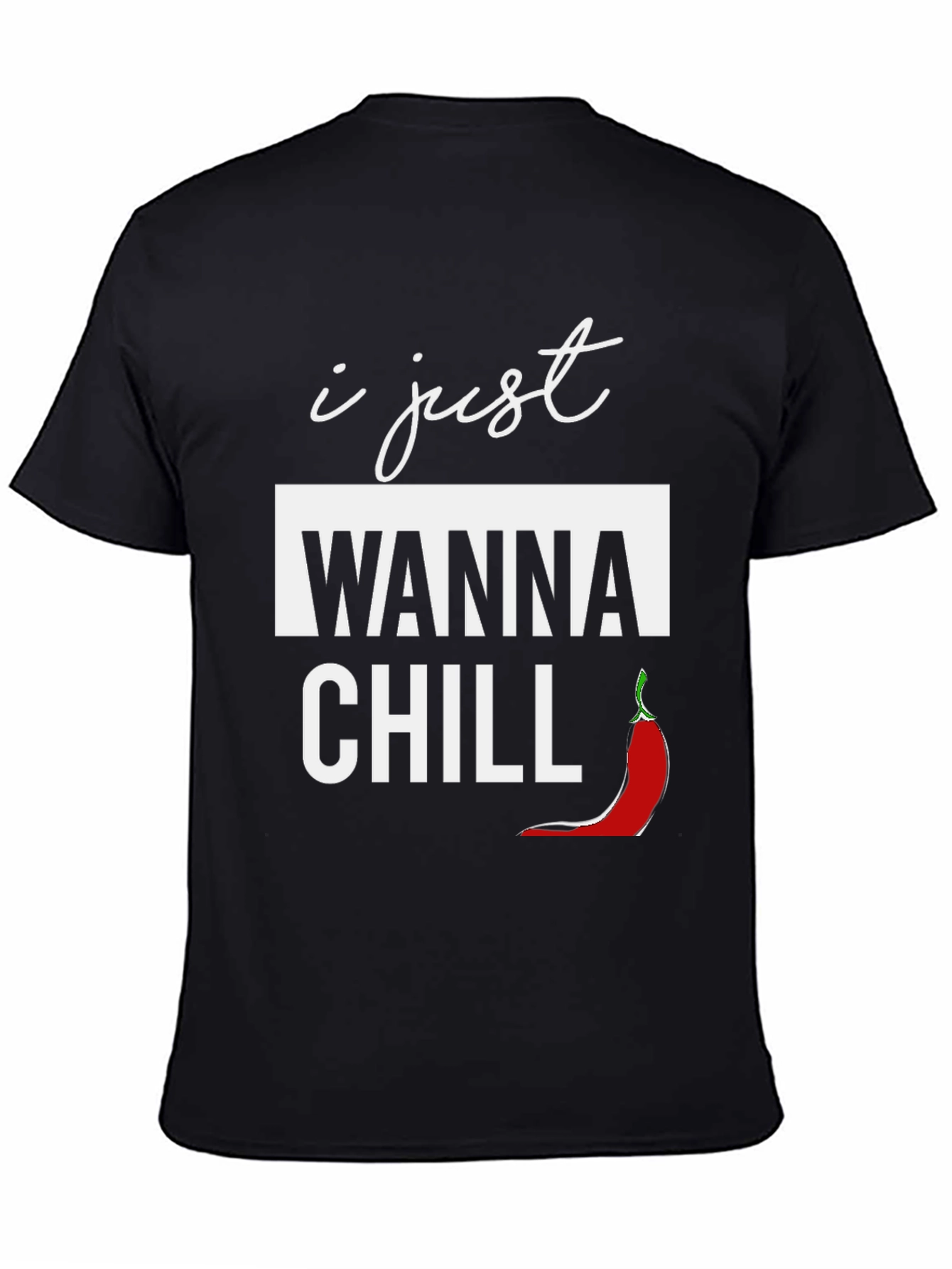 Black I Just Wanna Chill Graphic T-Shirt view 4