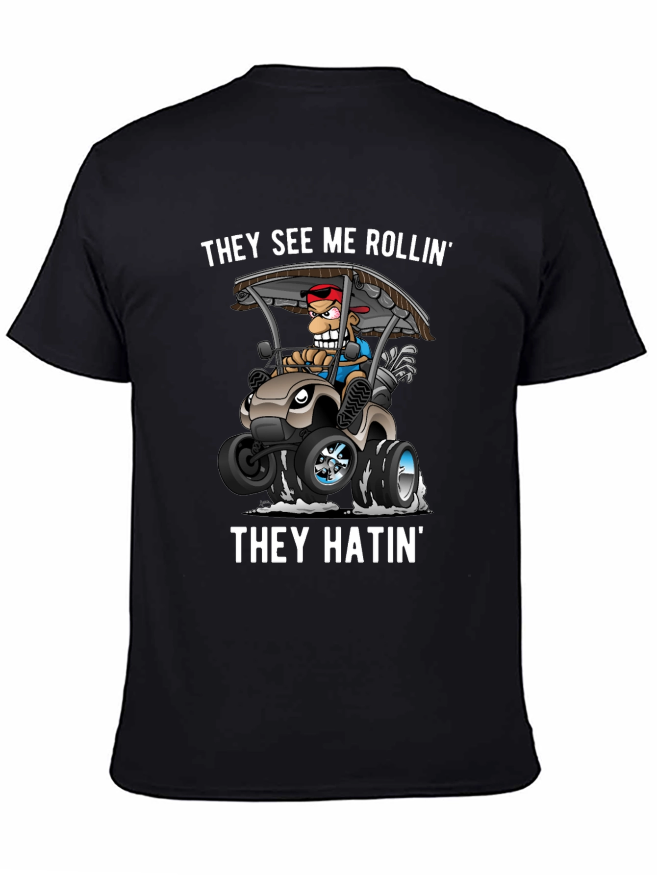 Black They See Me Rollin' Golf Humor Tee view 4