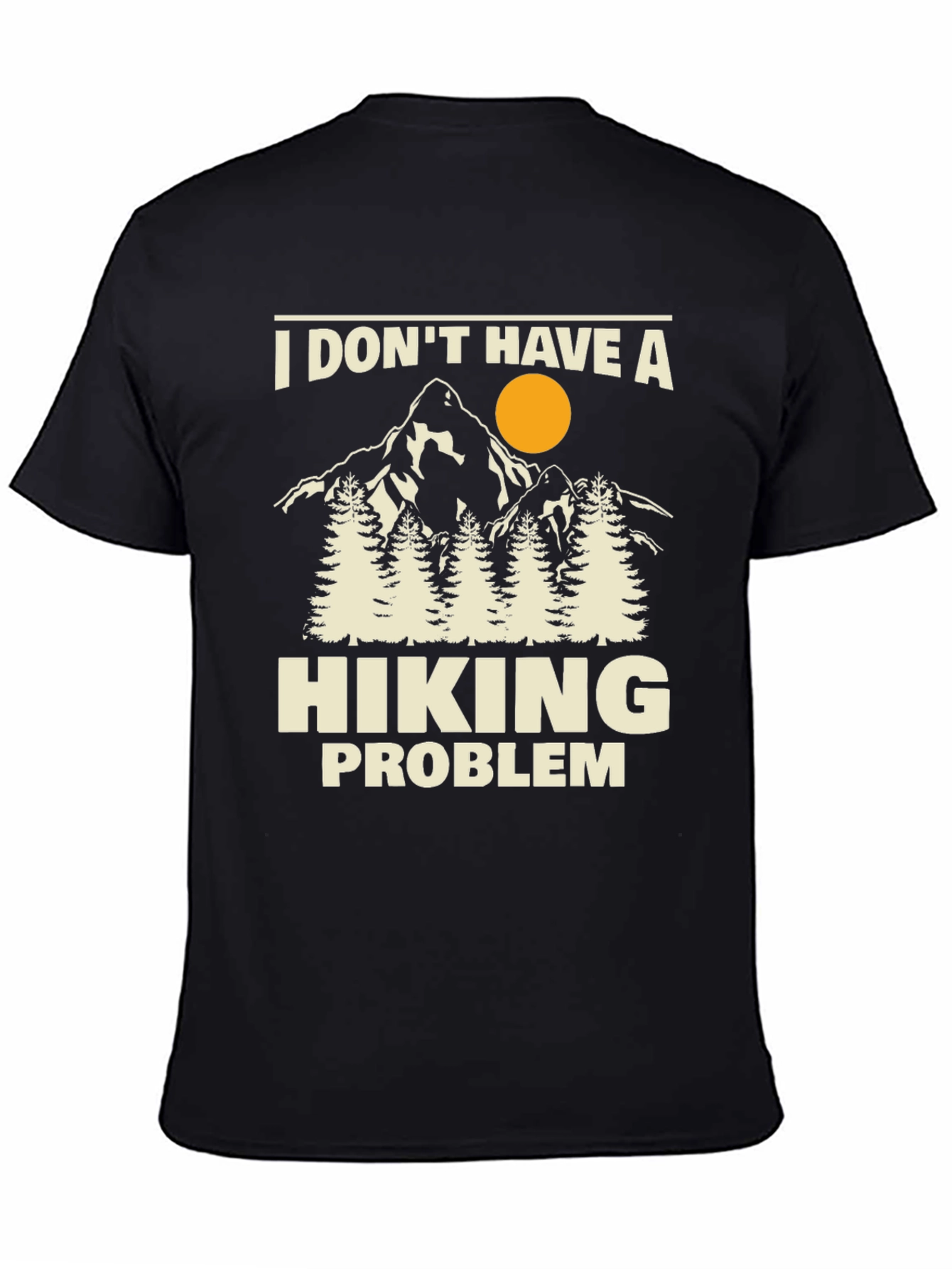 Black Hiking Problem T-Shirt - Outdoors Adventure Tee view 4