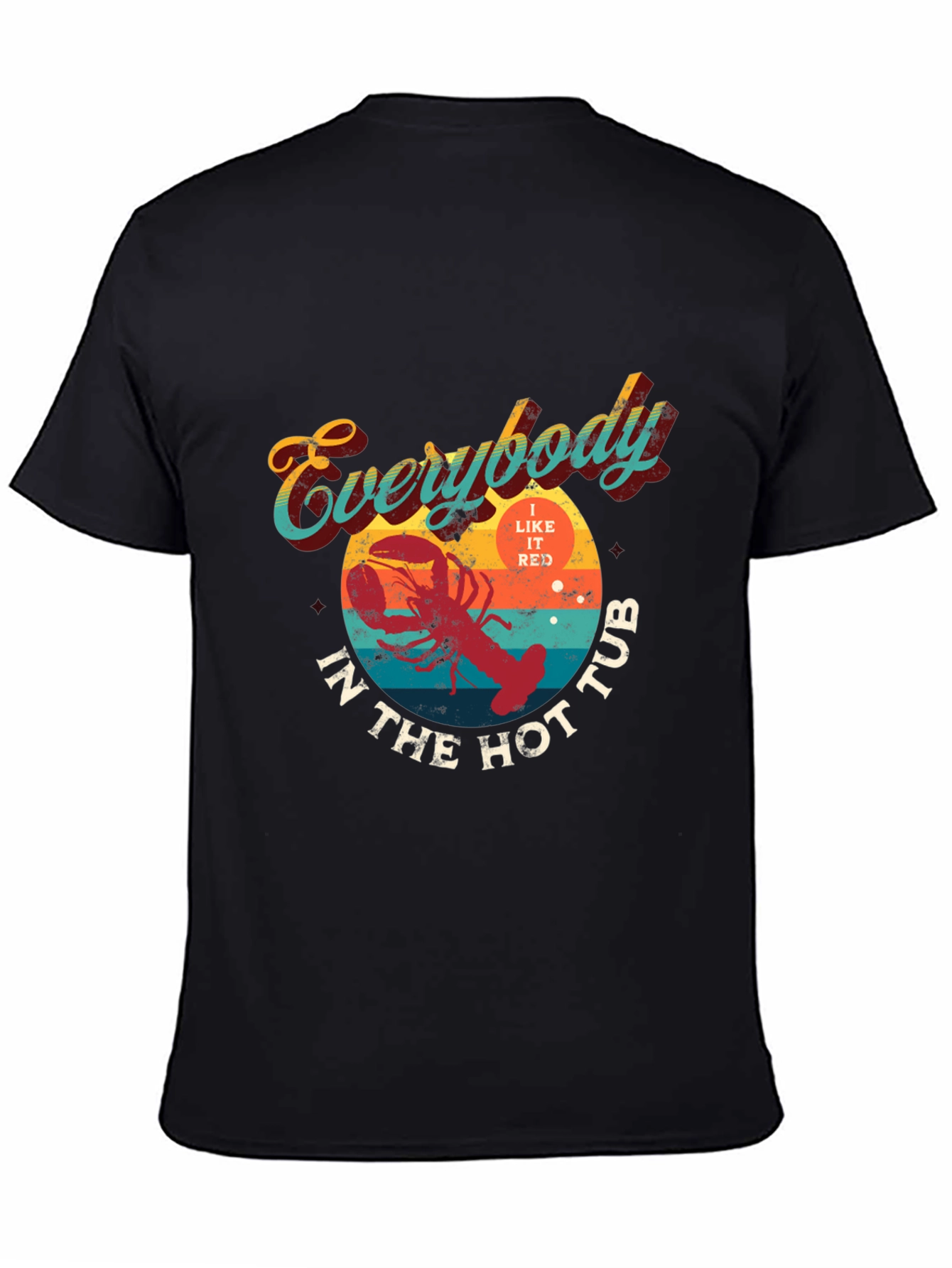 Black Everybody In The Hot Tub Lobster Graphic T-Shirt view 4