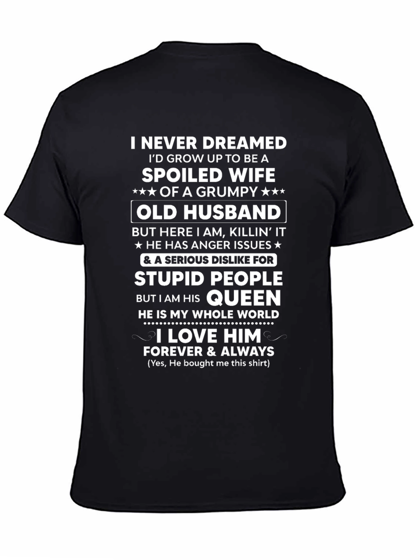 Black Spoiled Wife Grumpy Old Husband Graphic T-Shirt view 4