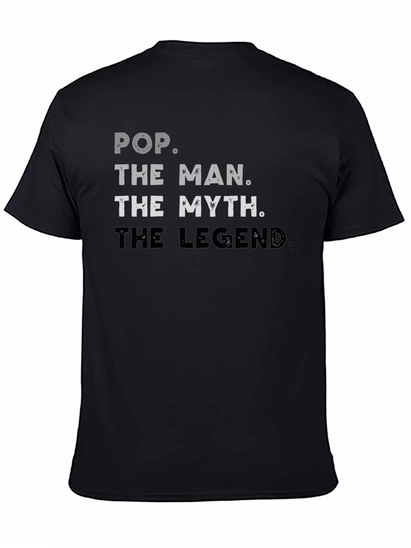 Black Pop The Man Myth Legend Graphic T-Shirt view 4