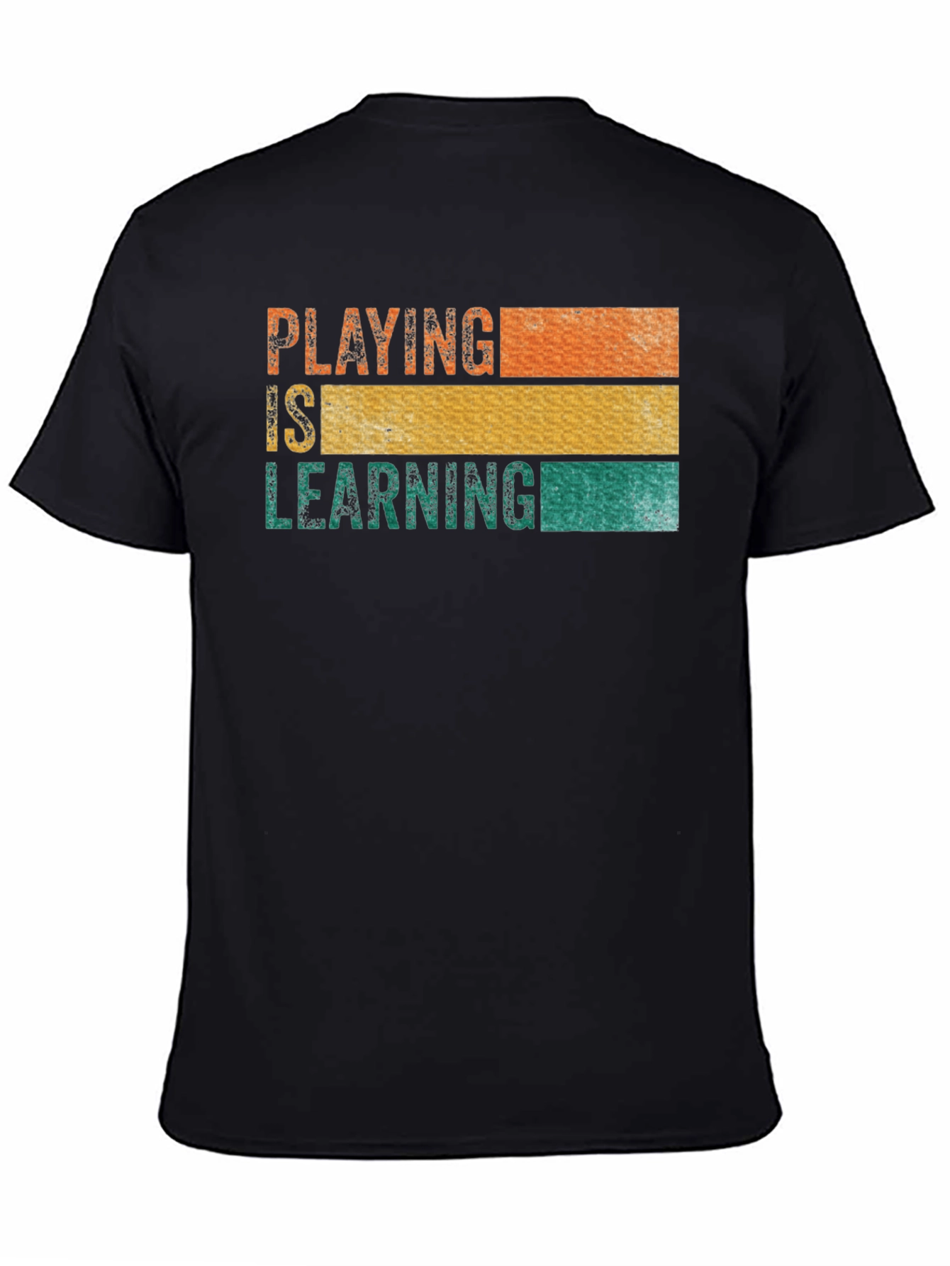Black Playing is Learning Graphic T-Shirt view 4