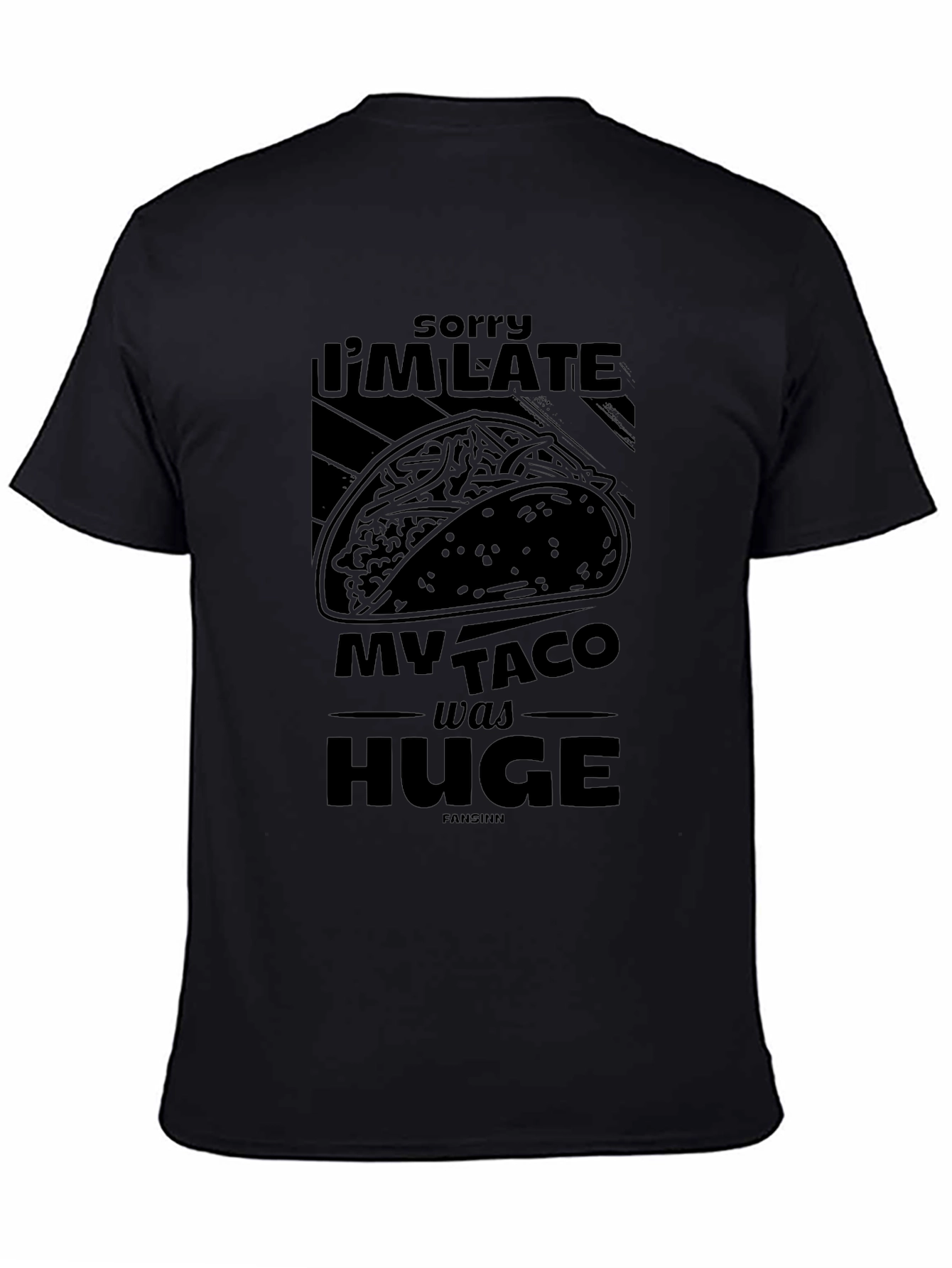Black Funny Taco Graphic Tee - Sorry I'm Late T-Shirt view 4