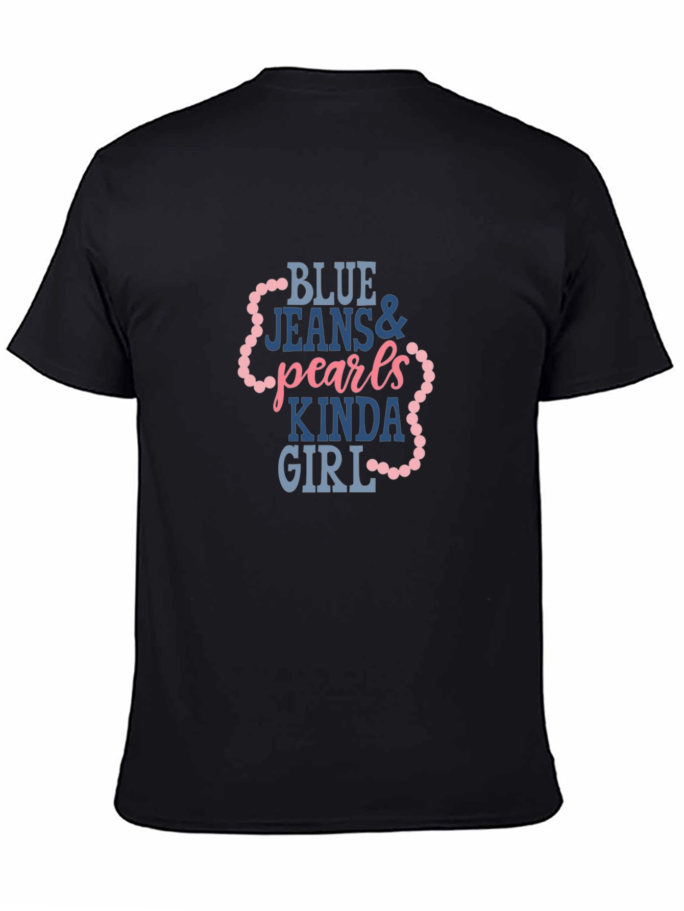 Black Blue Jeans & Pearls Kinda Girl Graphic Tee view 4
