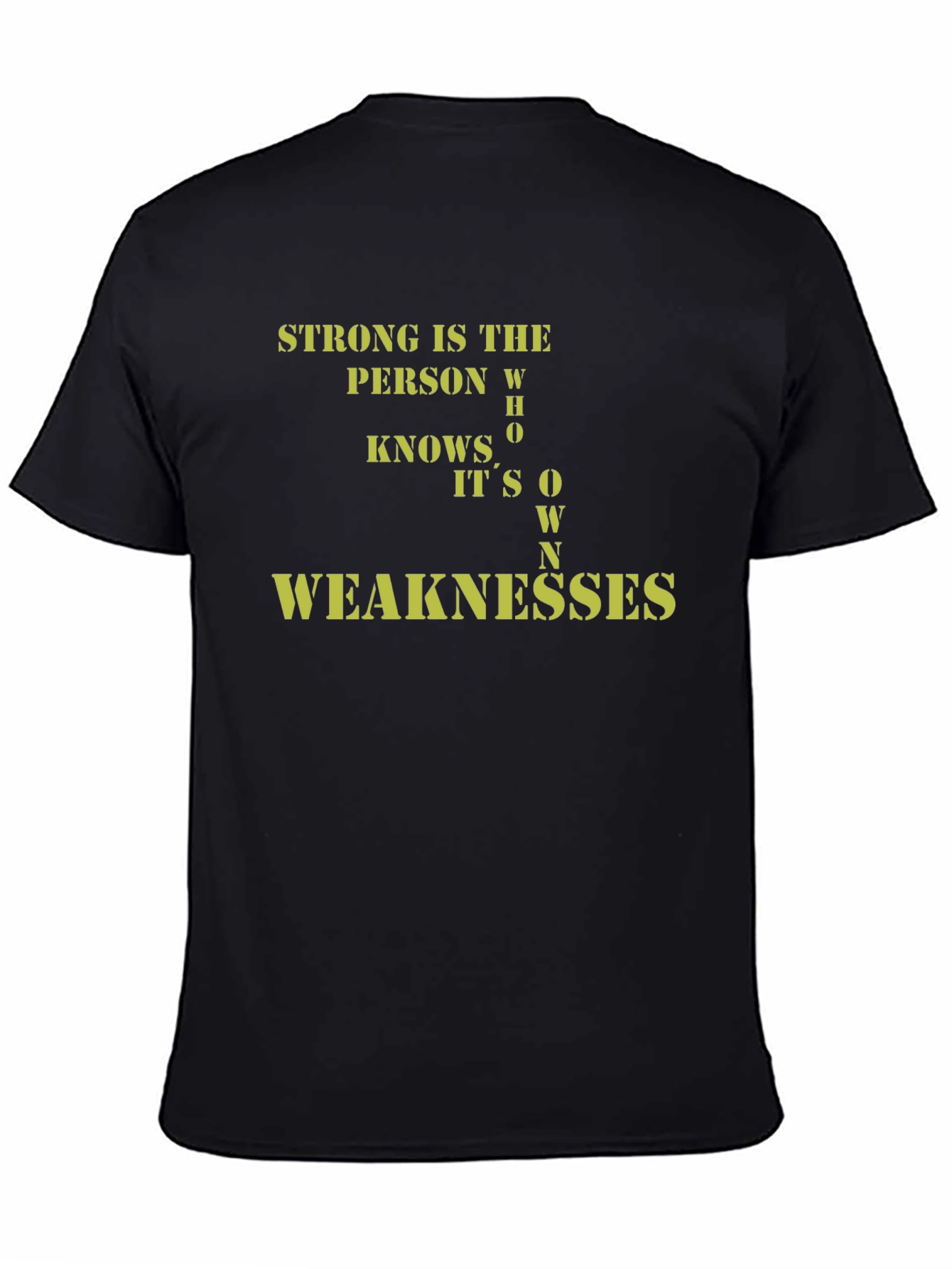 Black Strong Person Weaknesses Black T-Shirt view 4