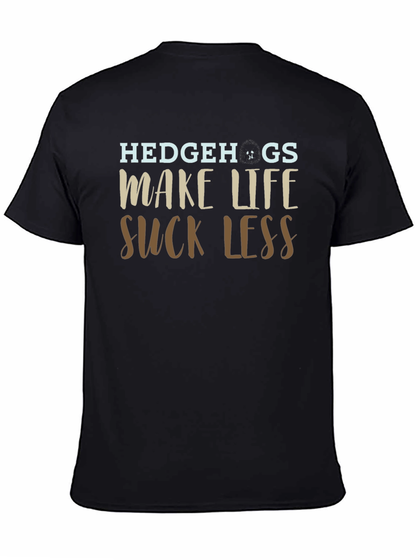Black Hedgehogs Make Life Suck Less Graphic T-Shirt view 4