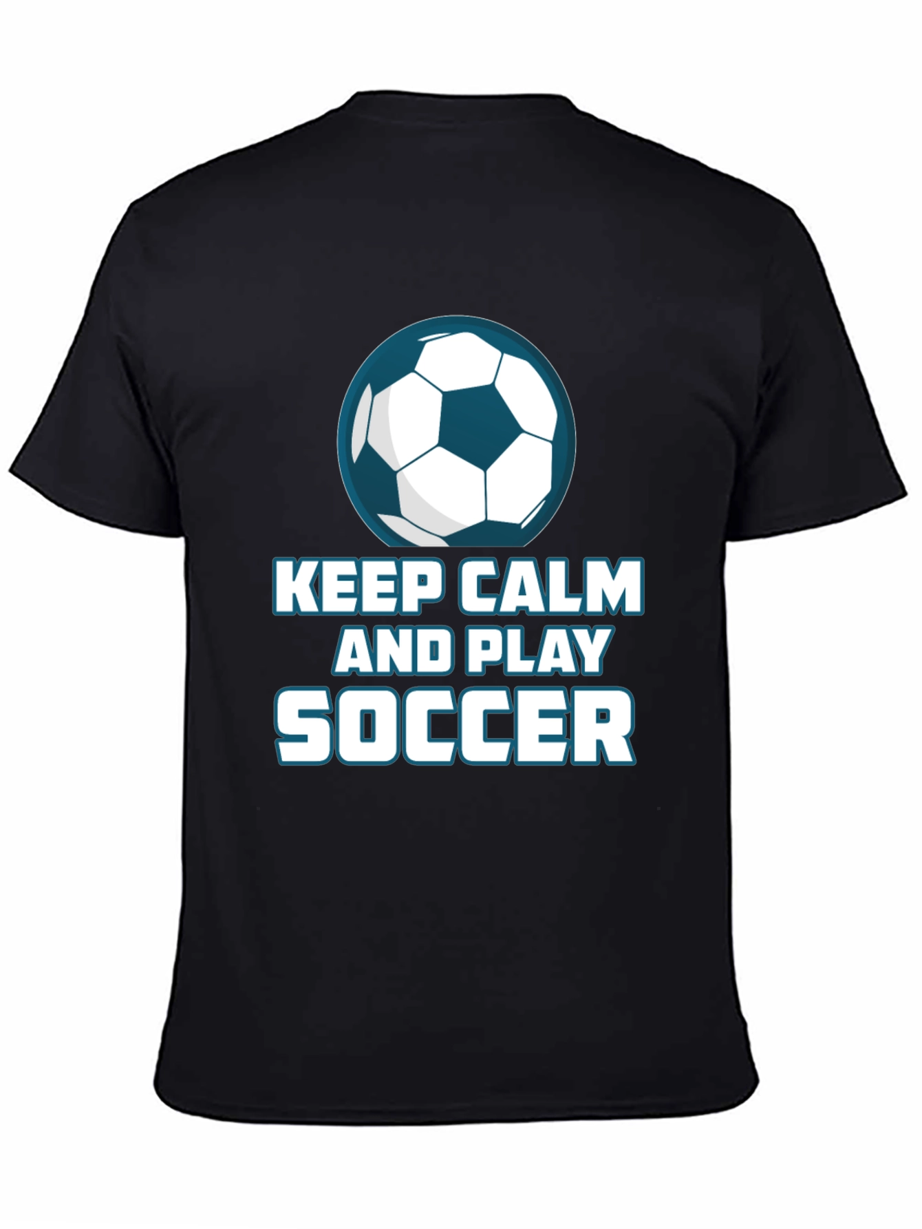 Black Keep Calm and Play Soccer T-Shirt view 4