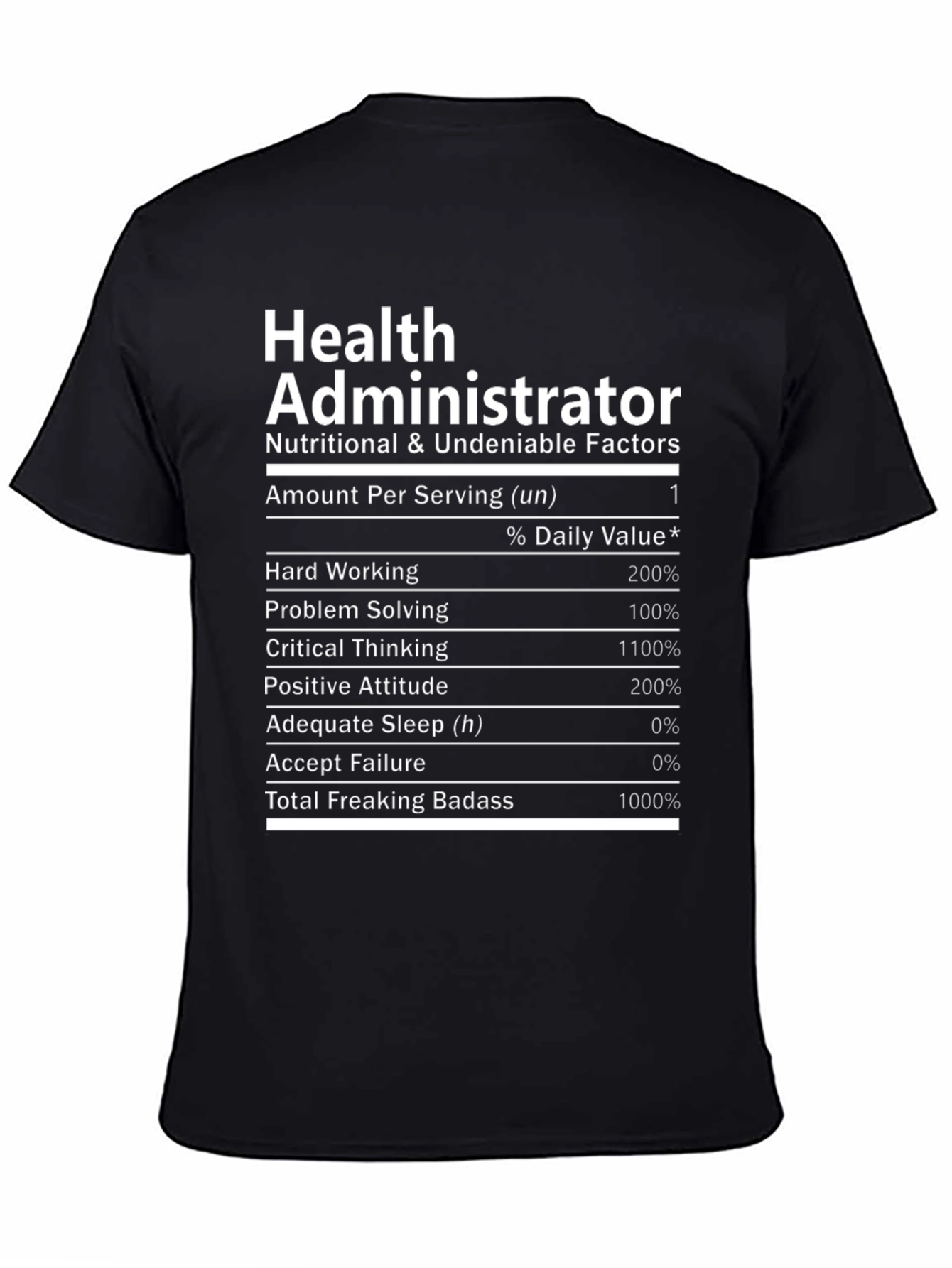 Black Health Administrator Nutrition Facts T-Shirt view 4