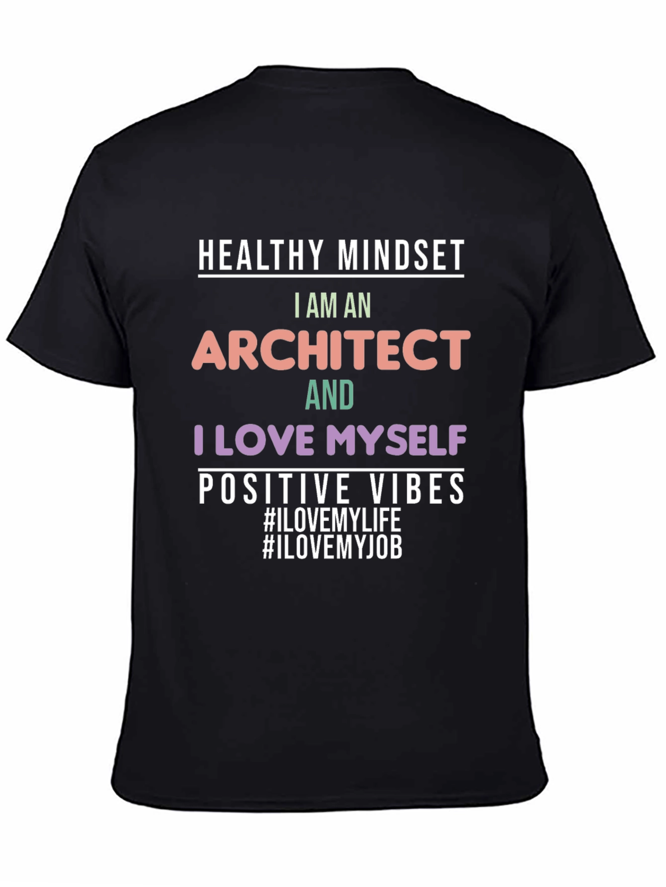 Black Architect Love Myself Positive Vibes T-Shirt view 4