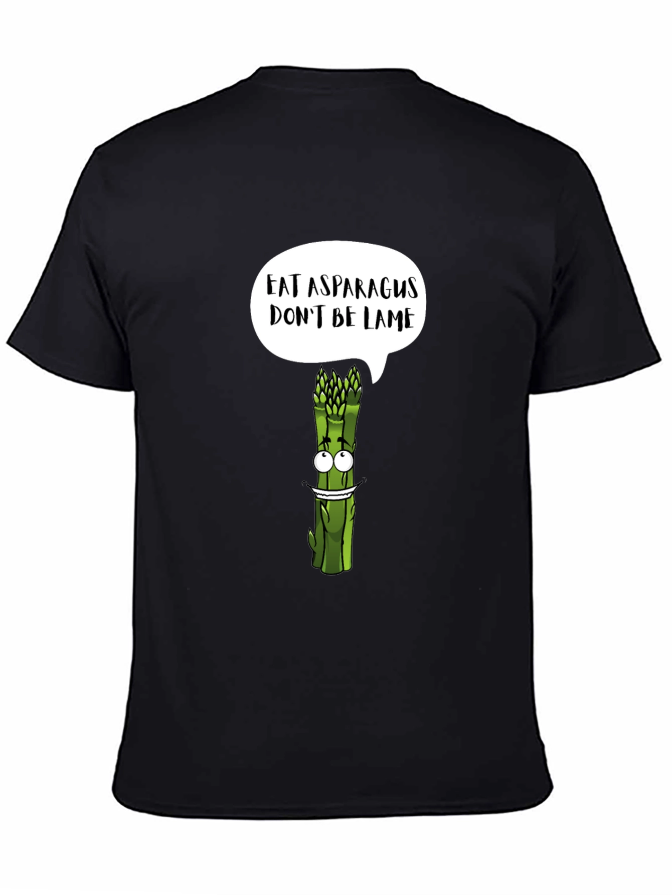 Black Eat Asparagus, Don't Be Lame Graphic T-Shirt view 4