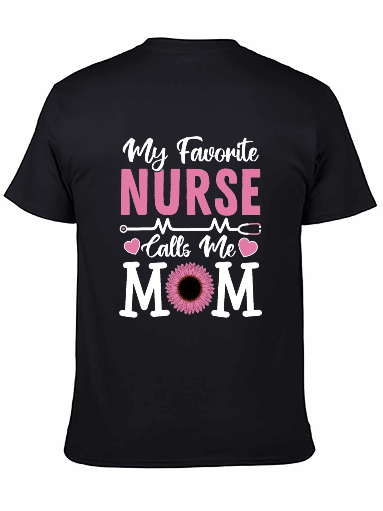 Black My Favorite Nurse Calls Me Mom T-Shirt view 4