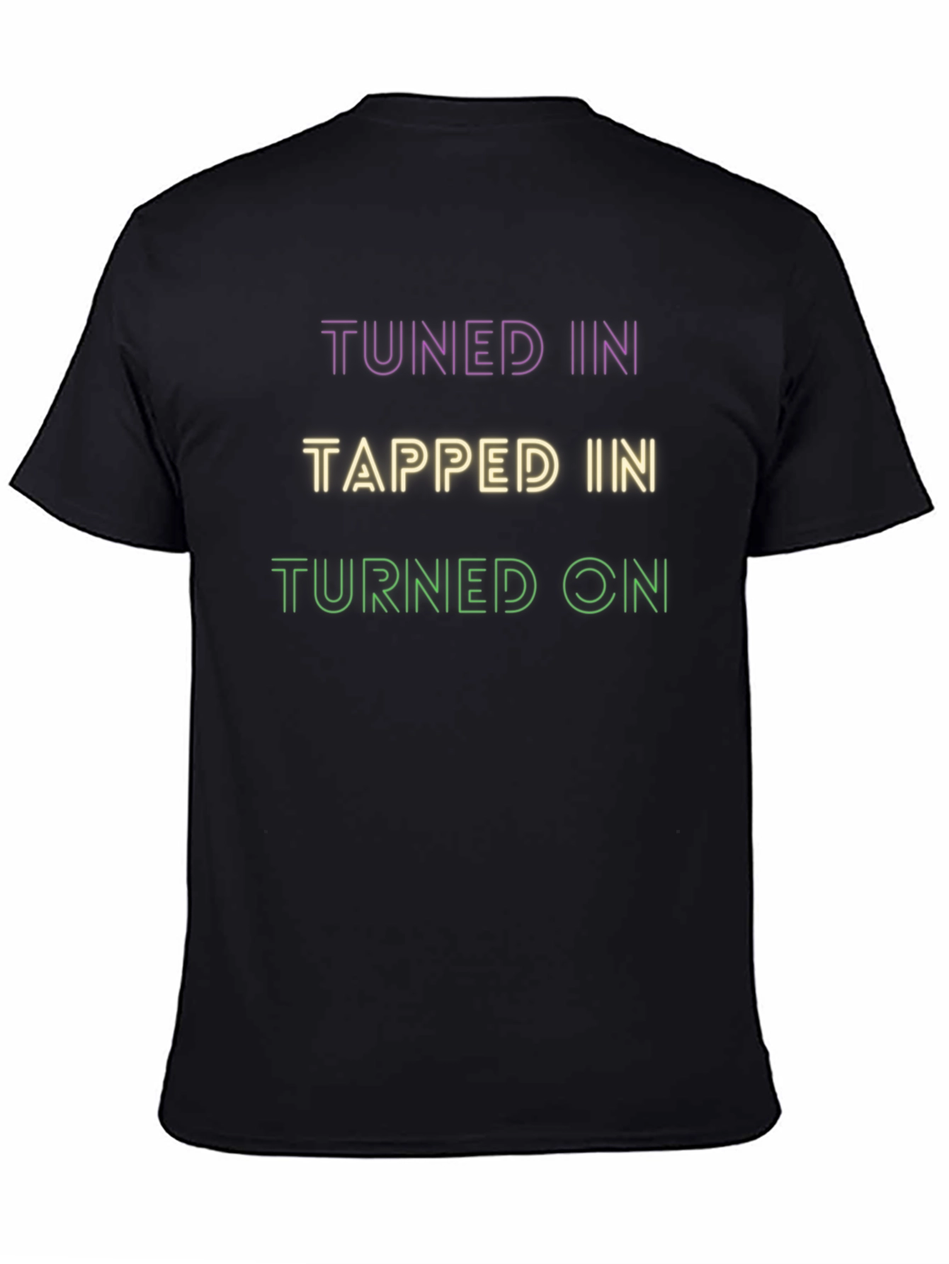 Black Tuned In Tapped In Turned On Graphic Tee view 4