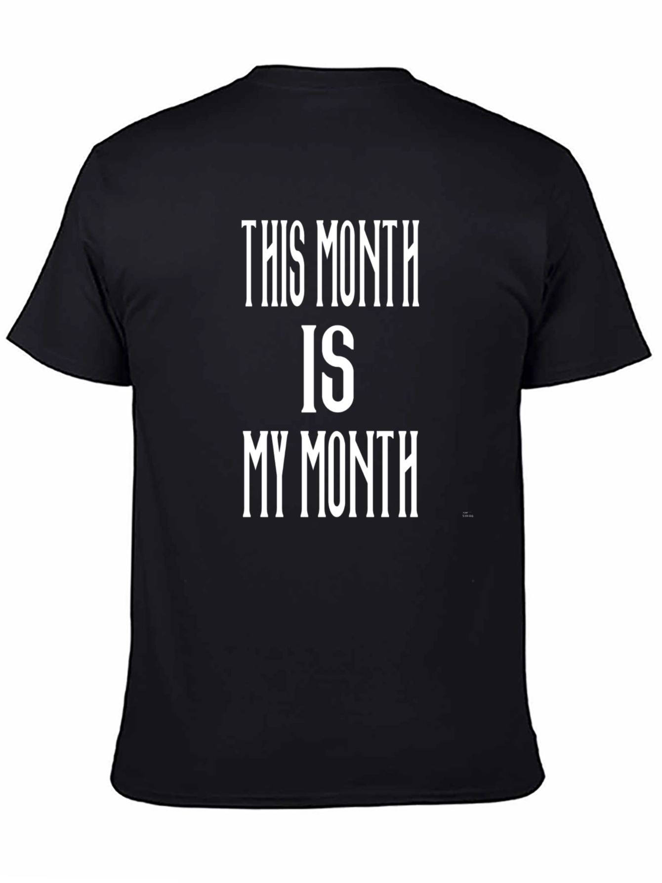 Black This Month is My Month - Men's Black T-Shirt view 4