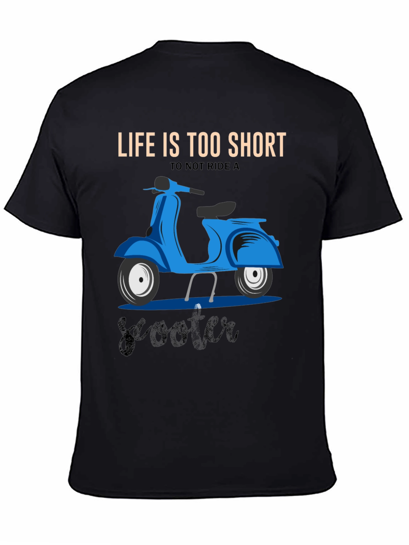Black Life's Too Short Scooter T-Shirt view 4