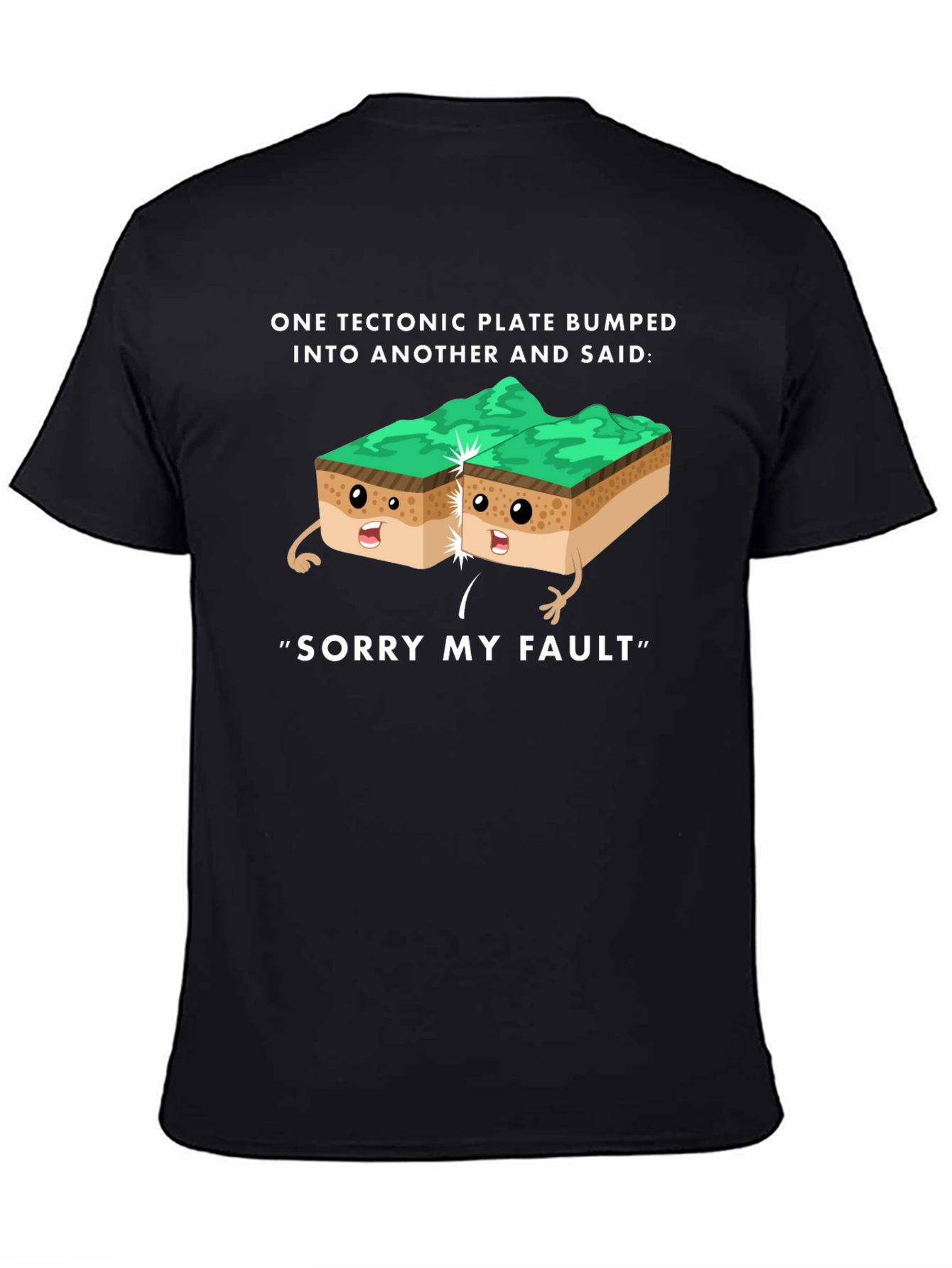 Black Funny Tectonic Plate Fault Apology Graphic Tee view 4