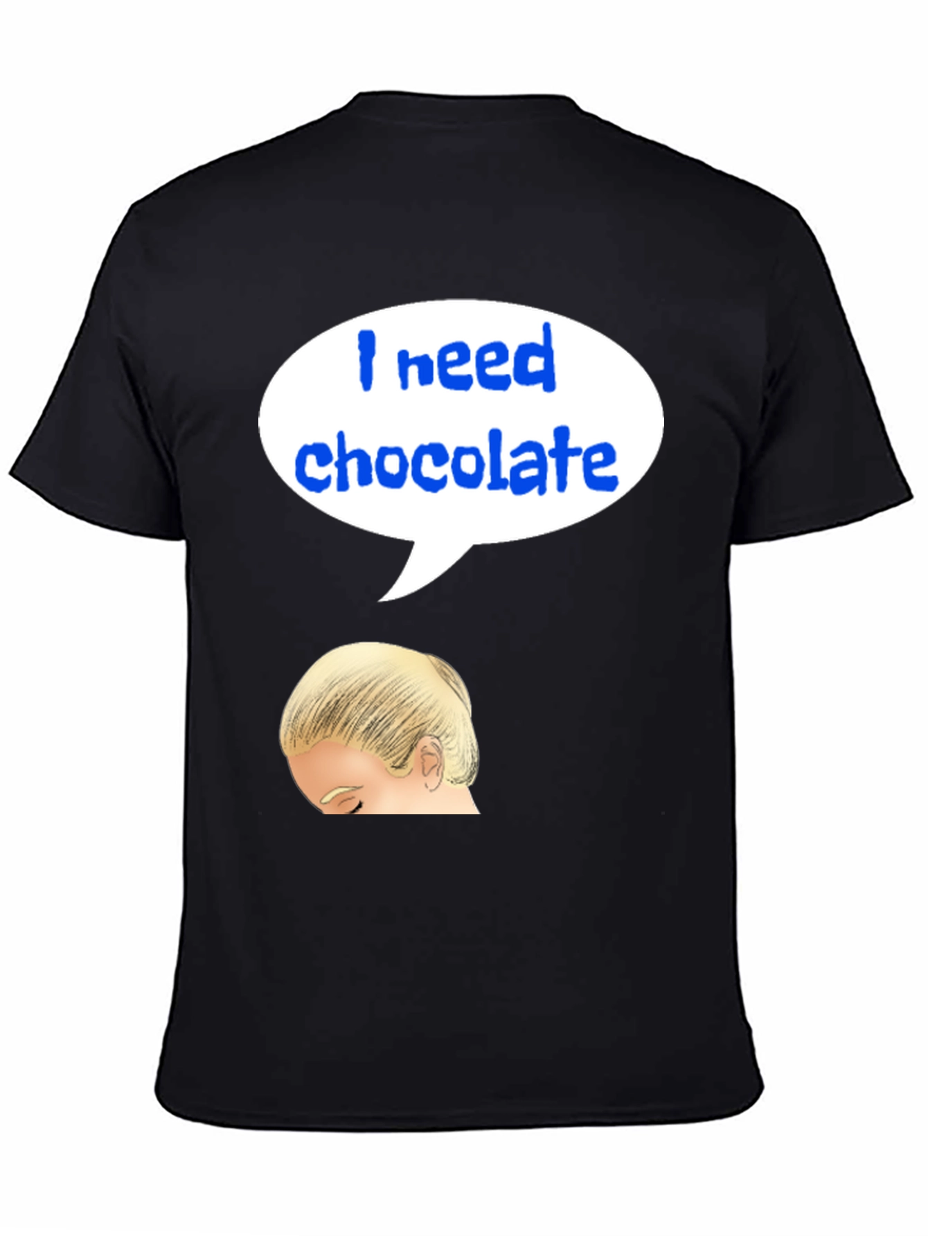 Black I Need Chocolate T-Shirt view 4
