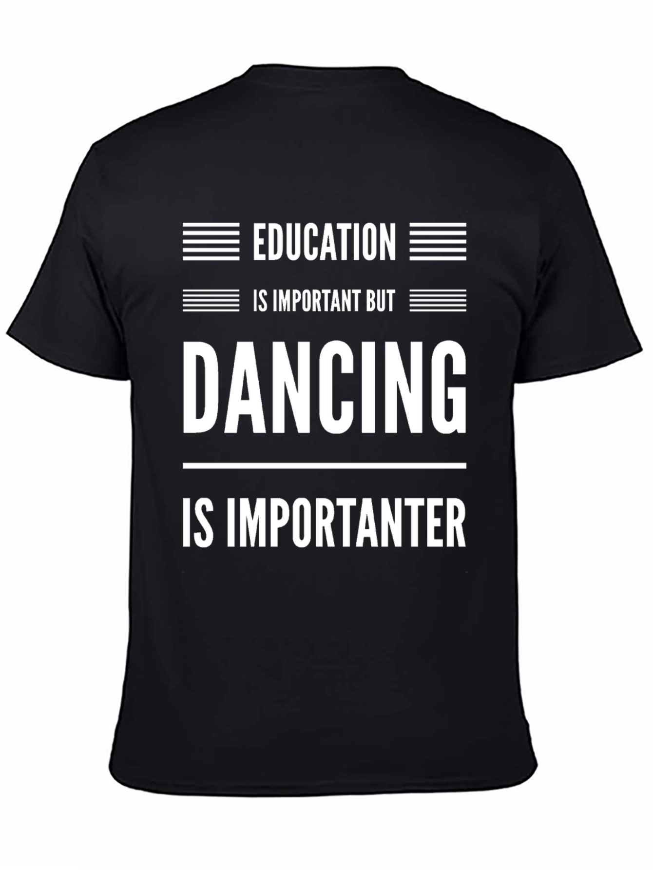 Black Funny Dancing T-Shirt: Education is Important But Dancing is Importanter view 4
