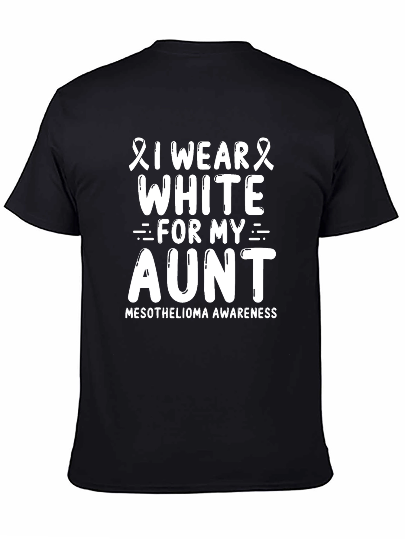 I Wear White For My Aunt T-Shirt - Mesothelioma Awareness - 4