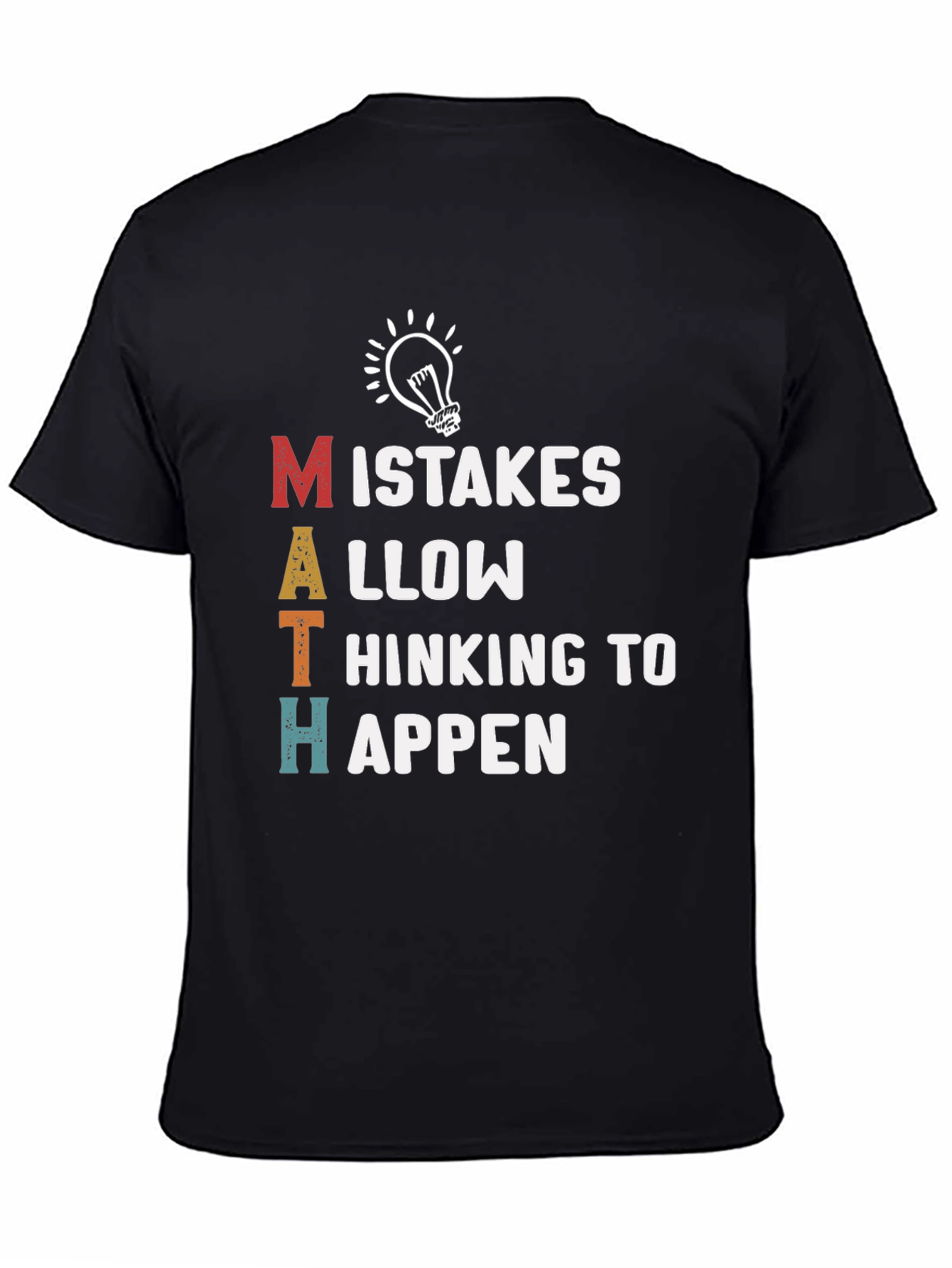 Black Math Mistakes T-Shirt - Thinking to Happen Tee view 4