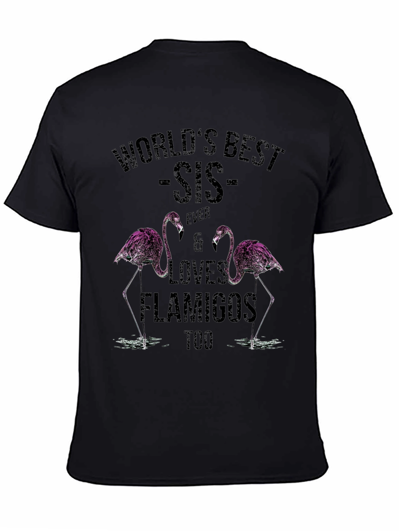 Black World's Best Sis Flamingo T-Shirt view 4