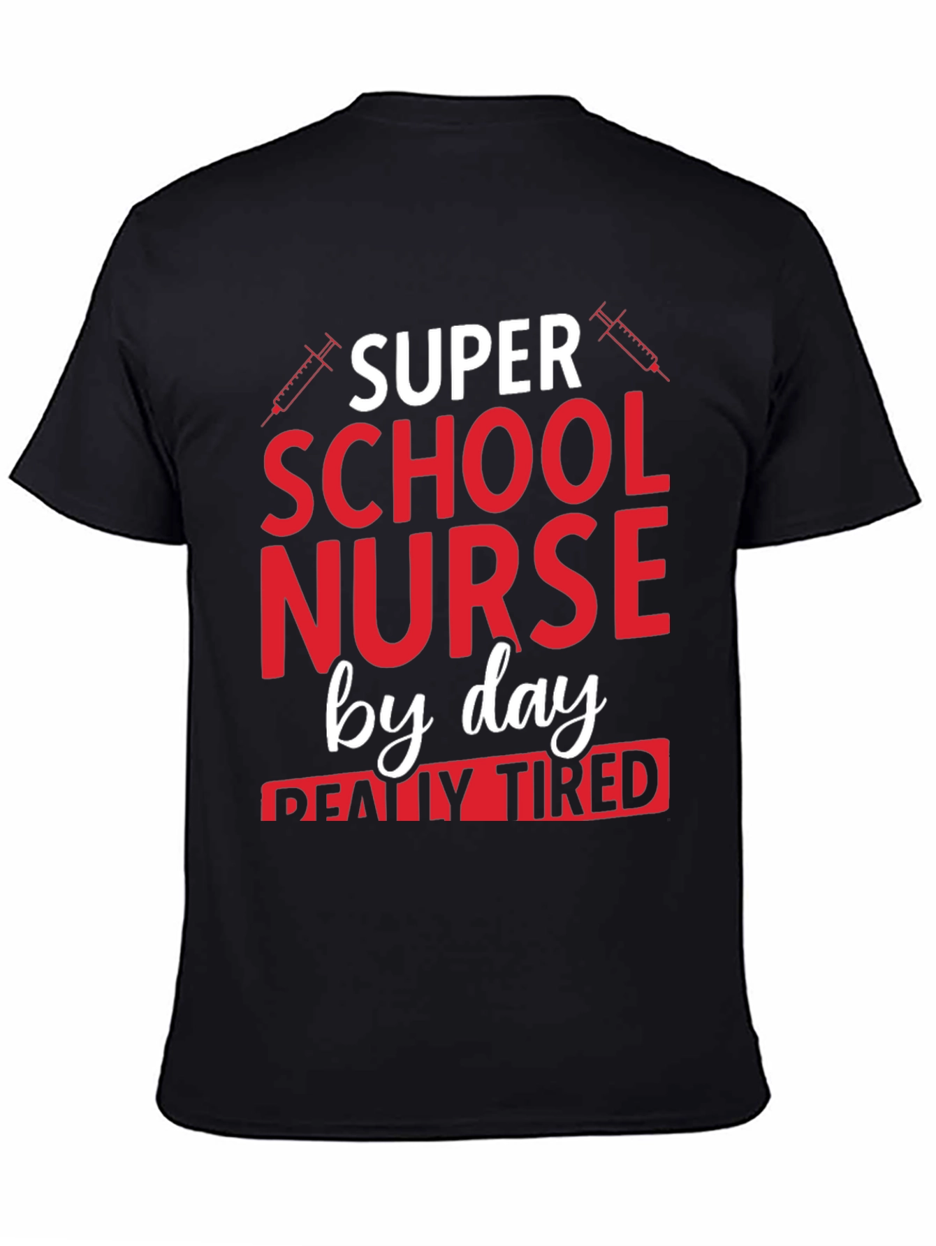 Black Super School Nurse By Day T-Shirt view 4