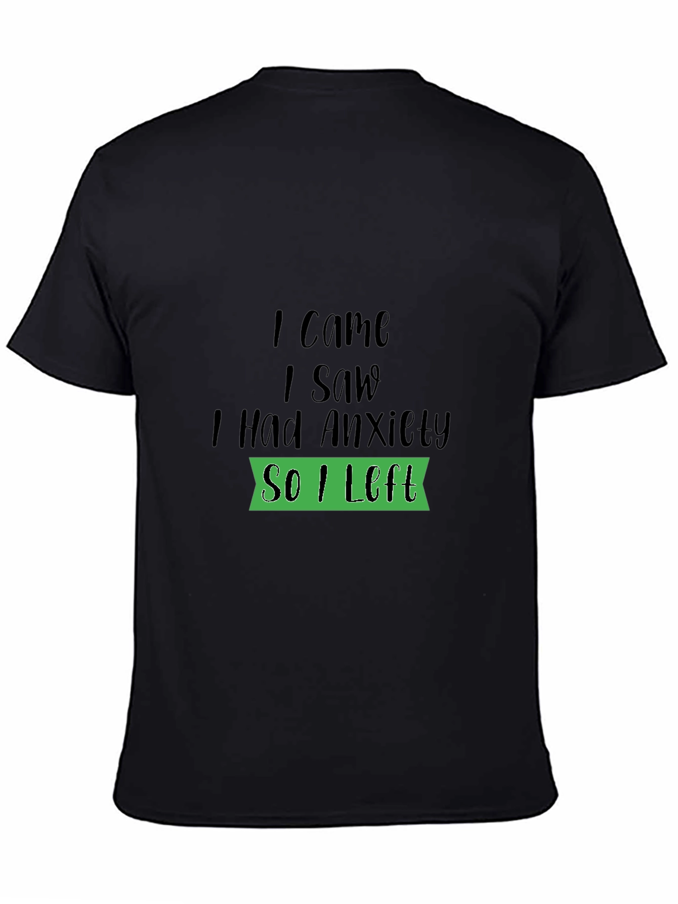 Black Anxiety Humor Black T-Shirt view 4