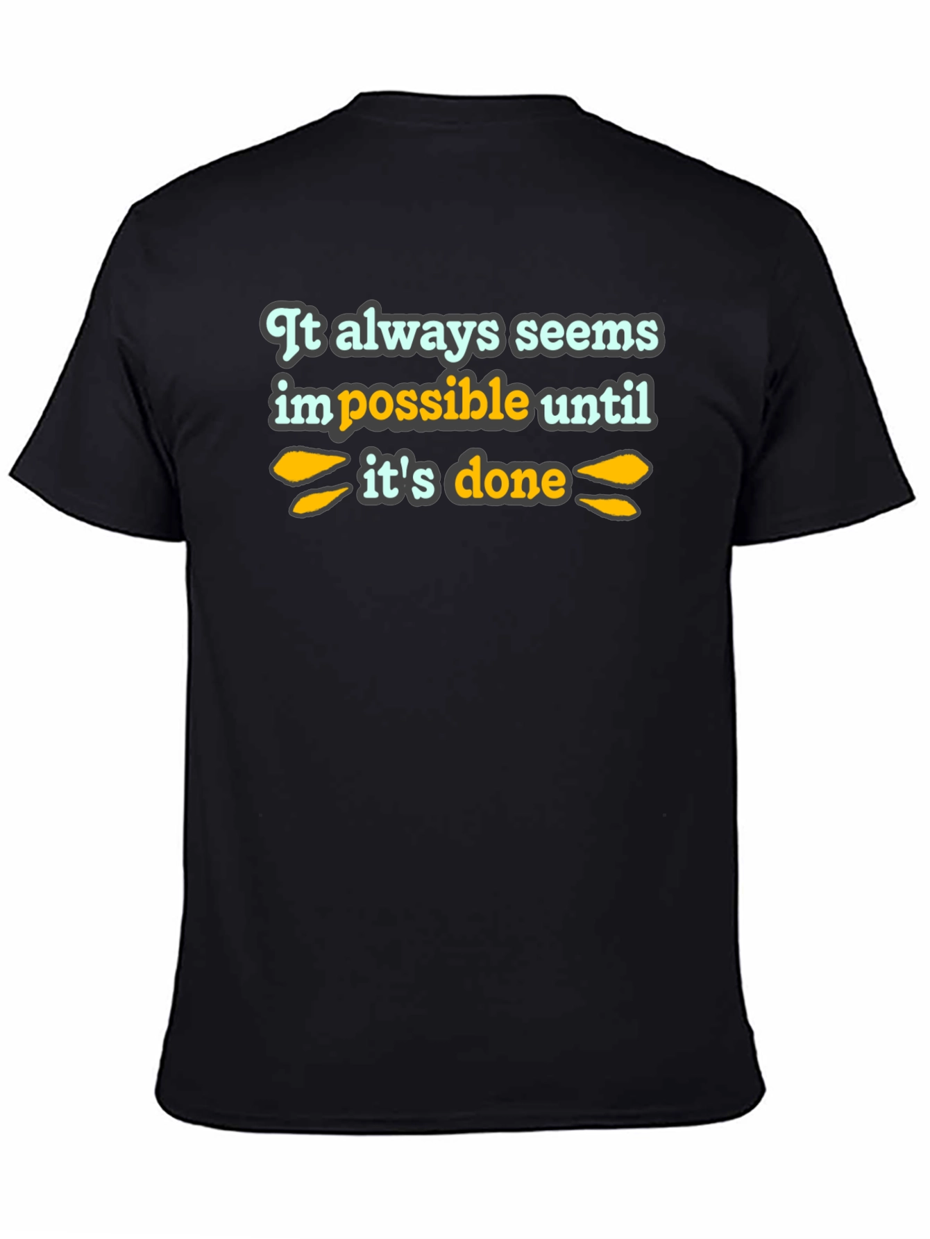 Black Inspirational Quote T-Shirt - Black view 4