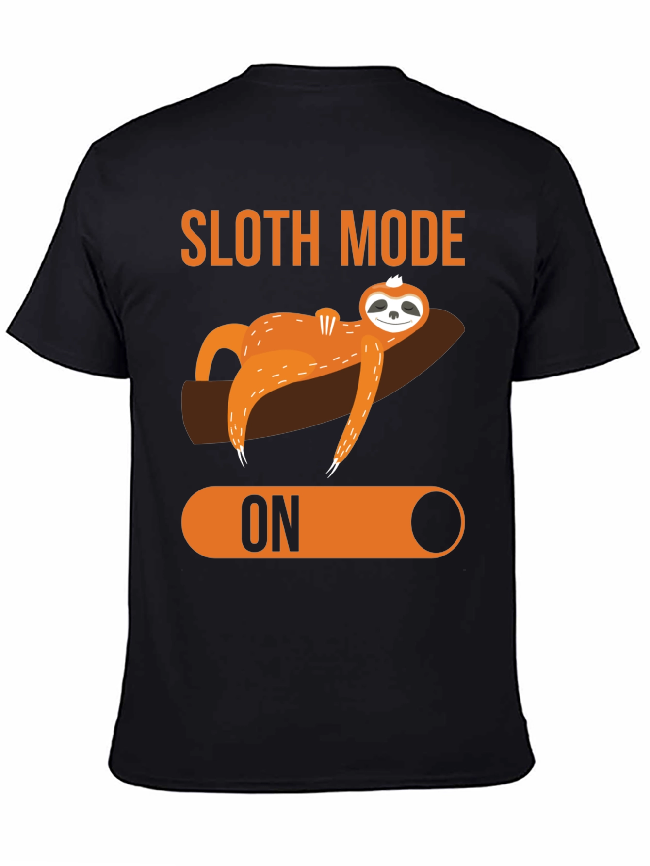 Black Sloth Mode ON Graphic T-Shirt view 4