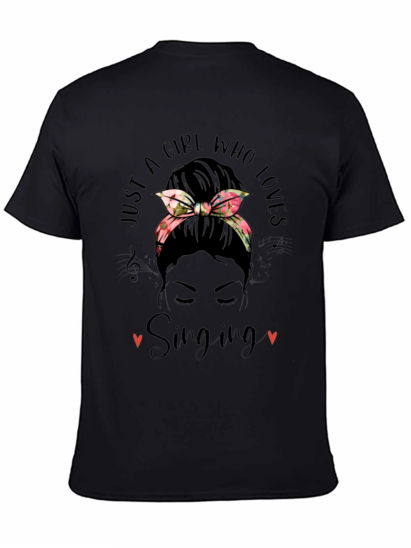 Black Just A Girl Who Loves Singing Messy Bun T-Shirt view 4