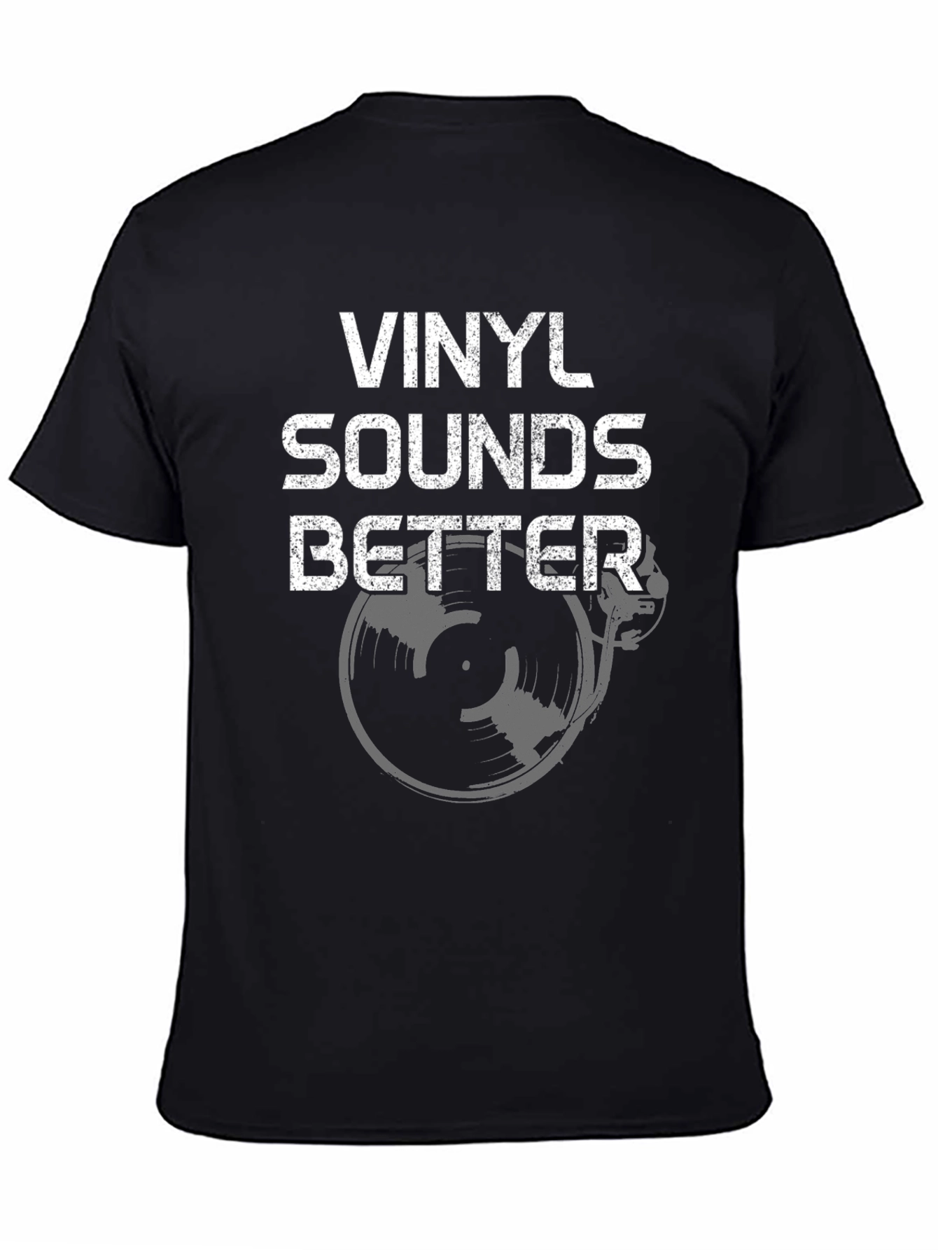 Black Vinyl Sounds Better Graphic T-Shirt - Music Lover Tee view 4