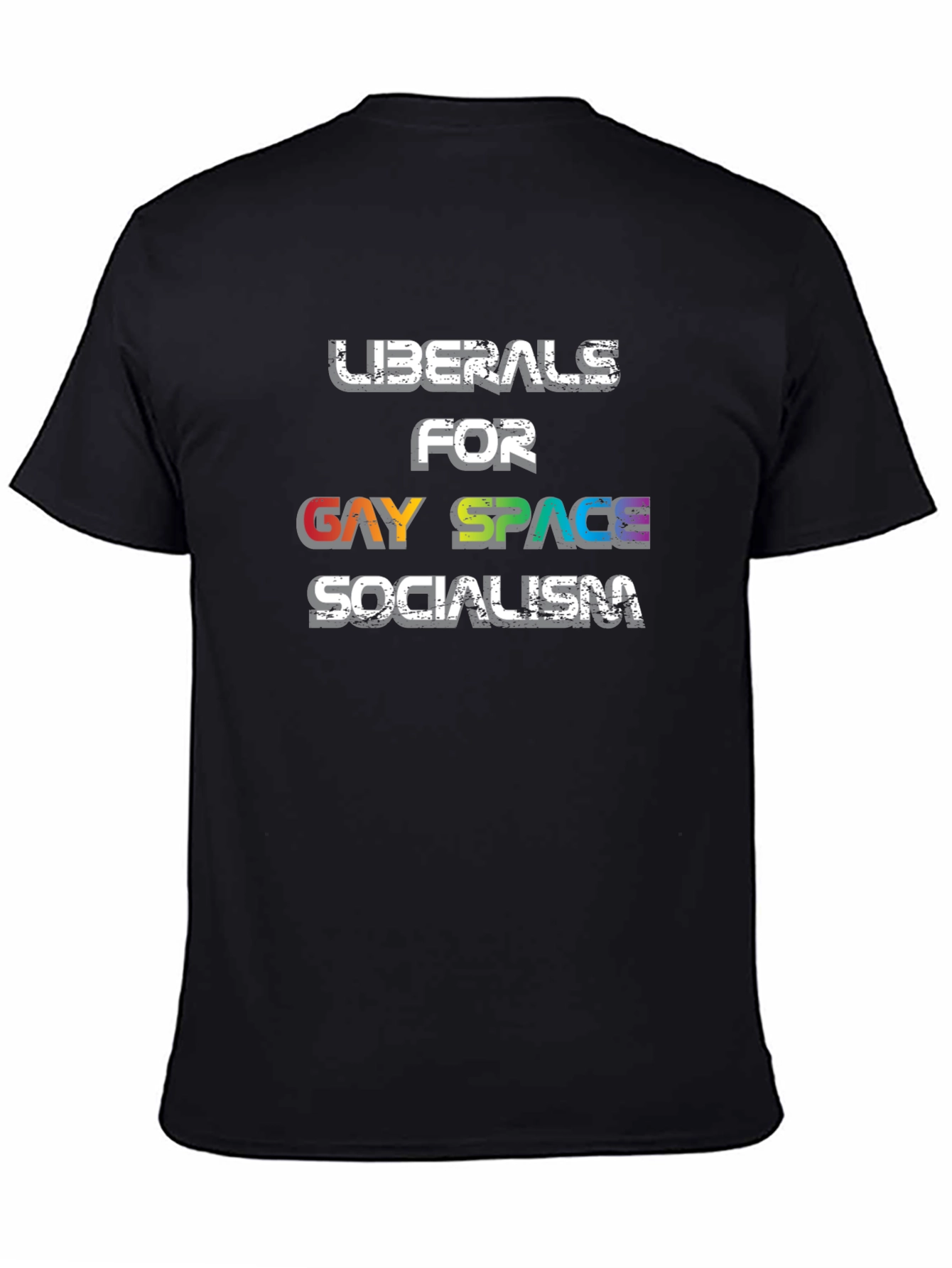 Black Liberals for Gay Space Socialism Graphic Tee view 4