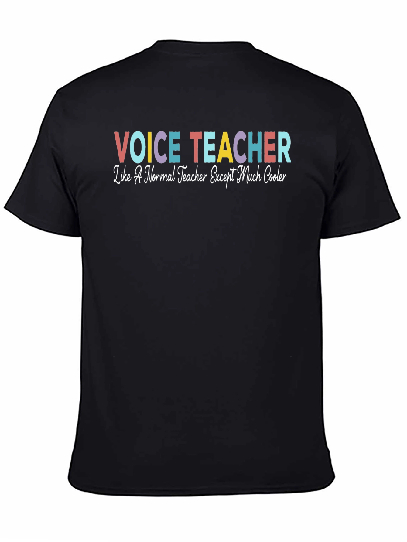 Voice Teacher T-Shirt: Cool Teacher Gift - 4
