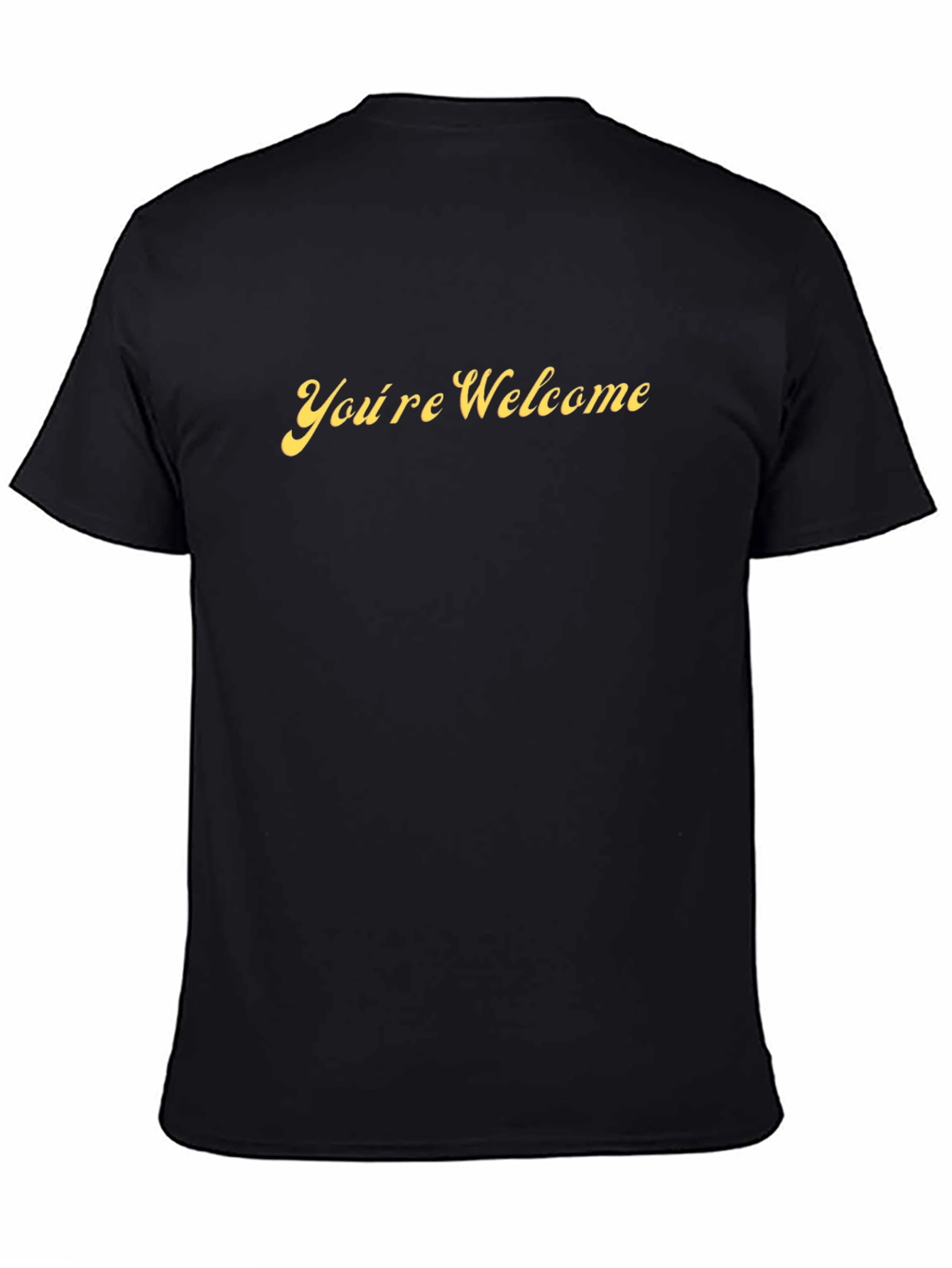 Black You're Welcome Crew Neck T-Shirt - Soft Cotton Blend view 4