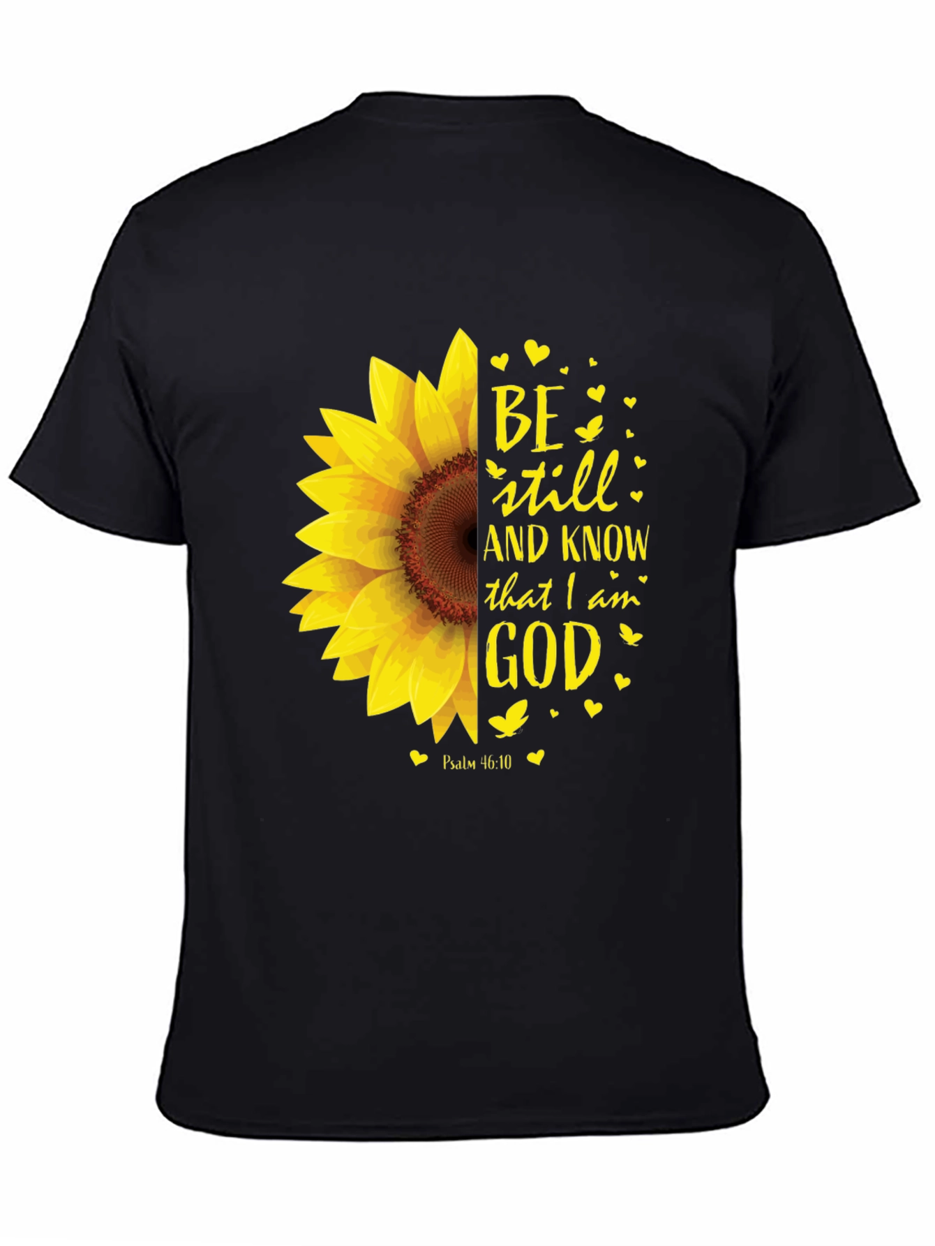 Black Be Still Sunflower T-Shirt - Religious Christian Apparel view 4