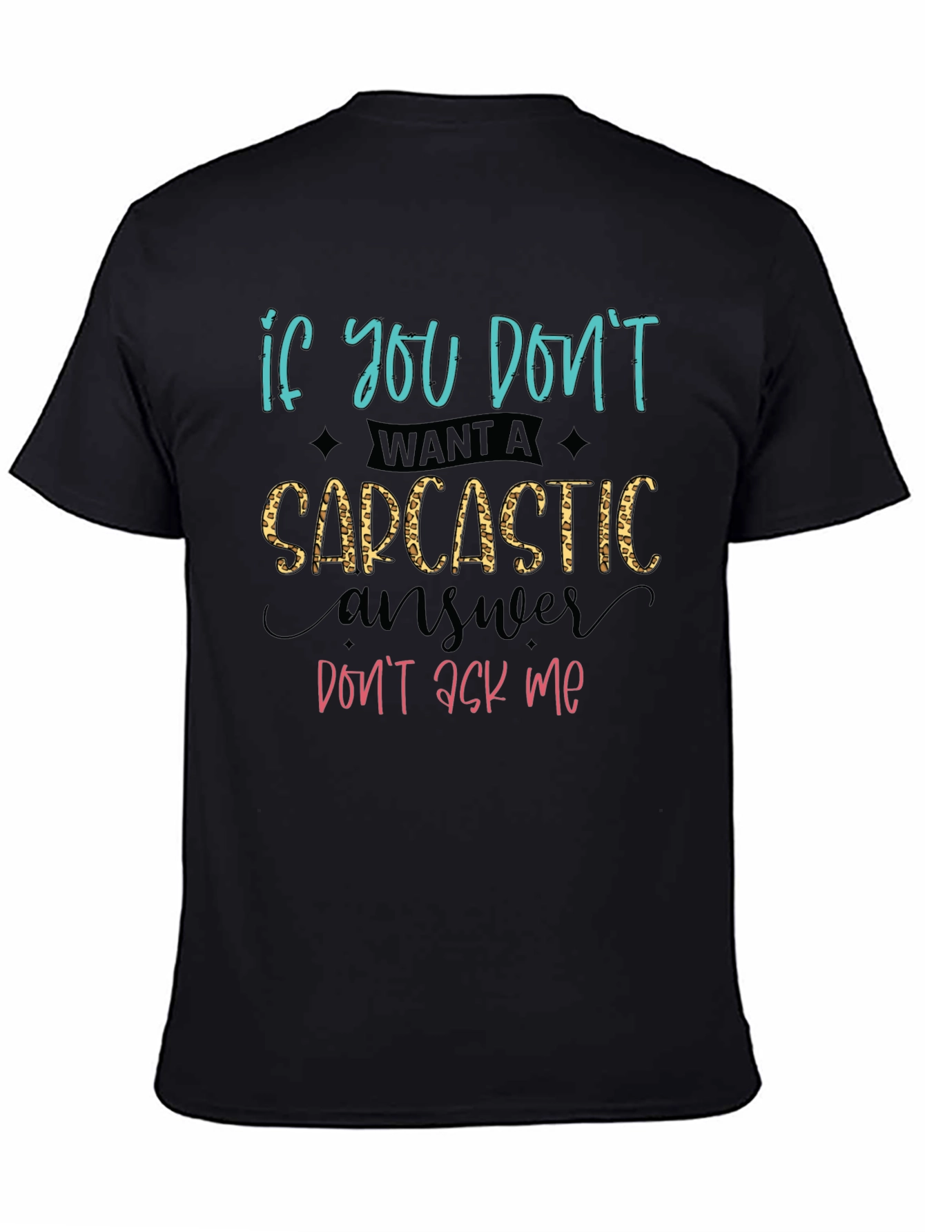 Black Sarcastic Answer Graphic T-Shirt view 4