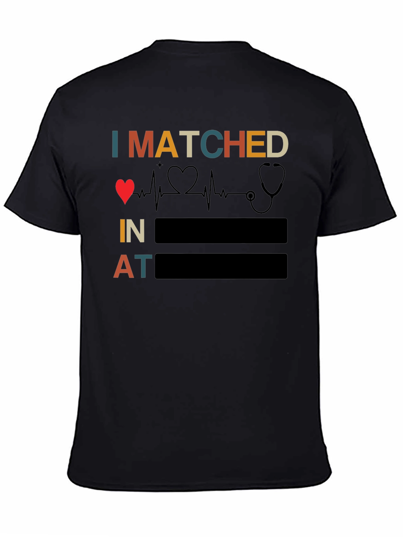Black I Matched Heartbeat Stethoscope Doctor T-Shirt view 4