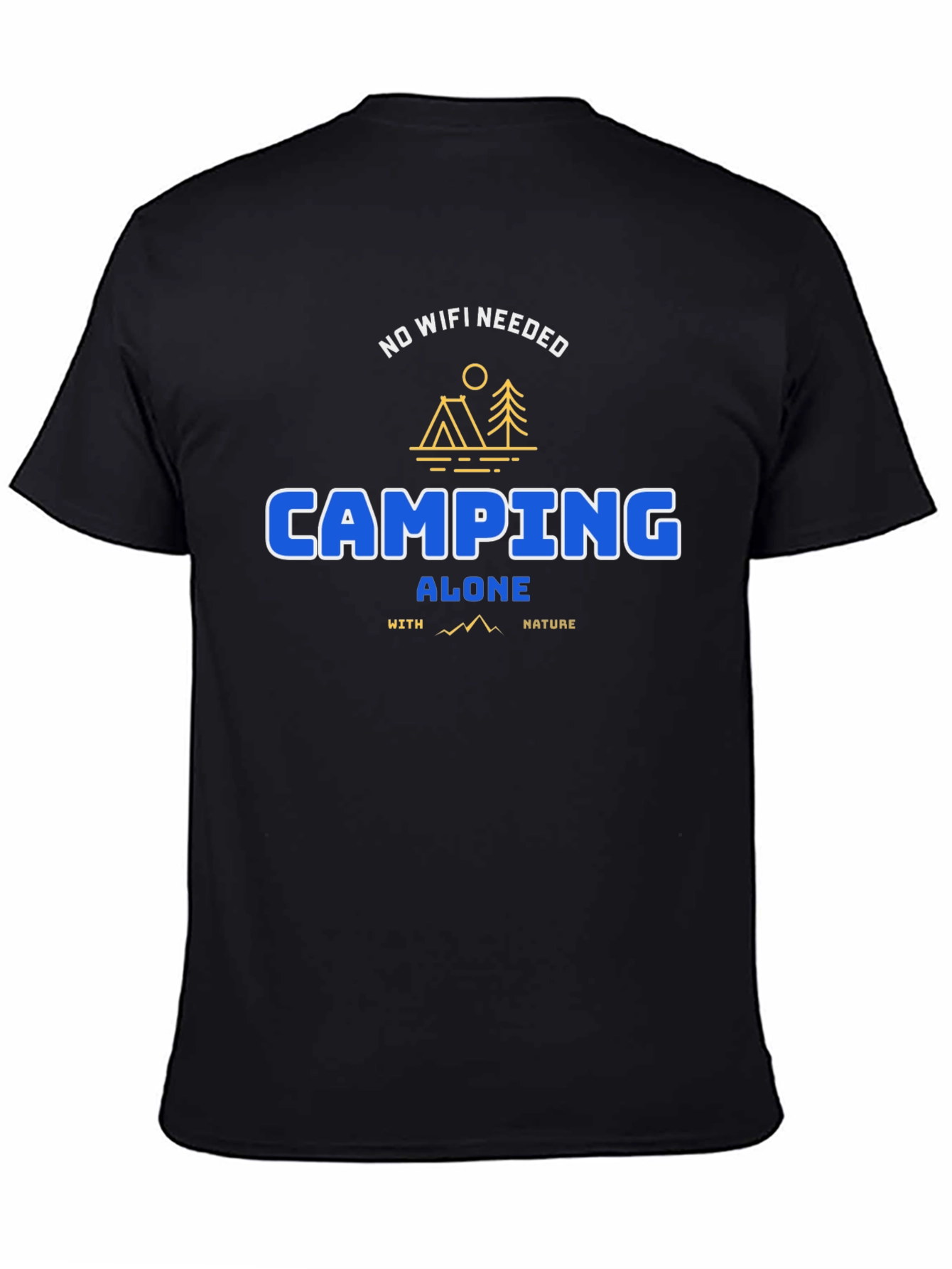 Black Camping Alone Tee: No WiFi Needed Nature Shirt view 4