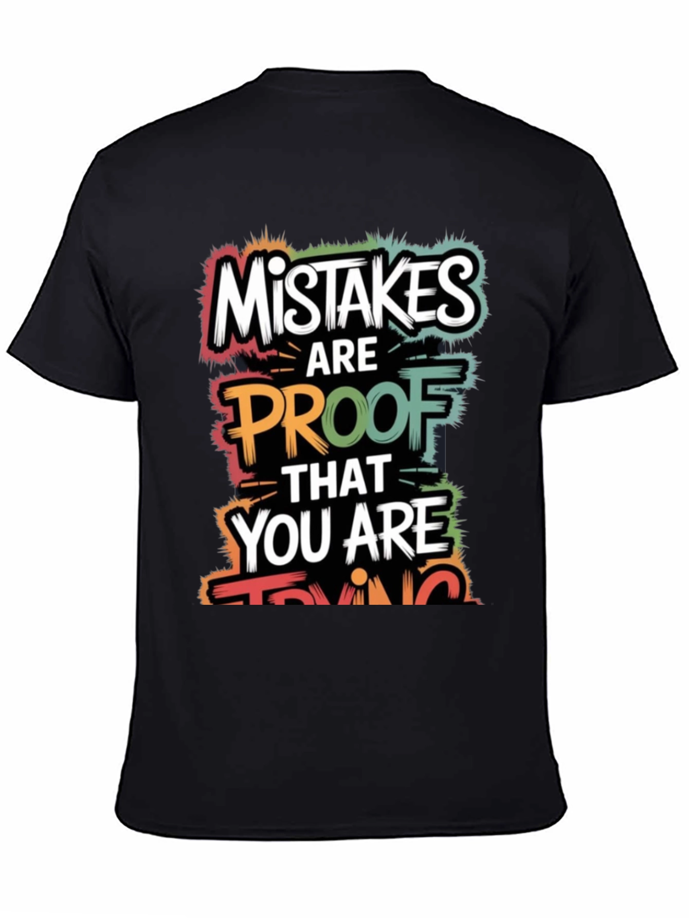 Black Mistakes Are Proof You Are Trying T-Shirt view 4
