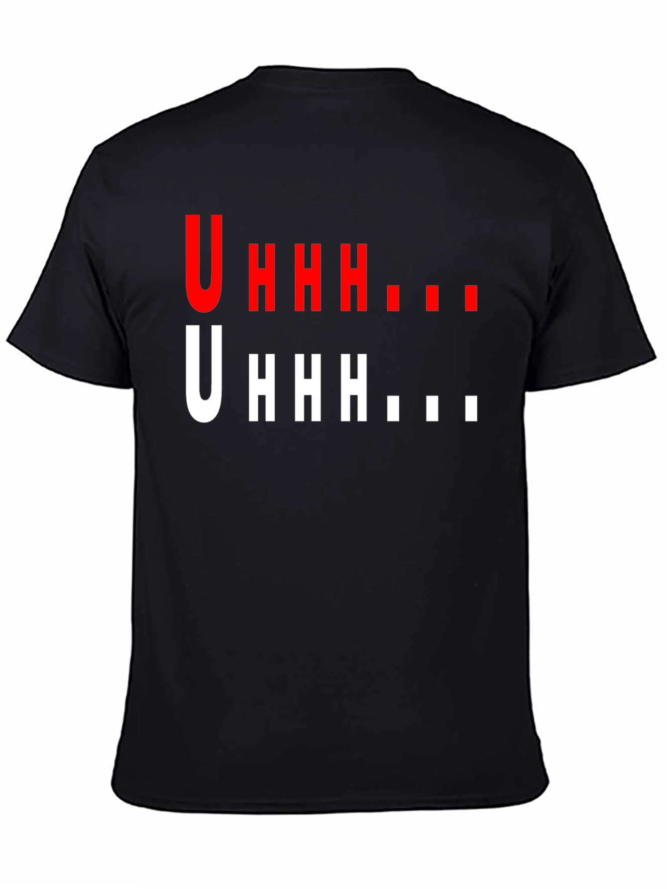 Black Uhhh Graphic T-Shirt - Funny Casual Tee view 4