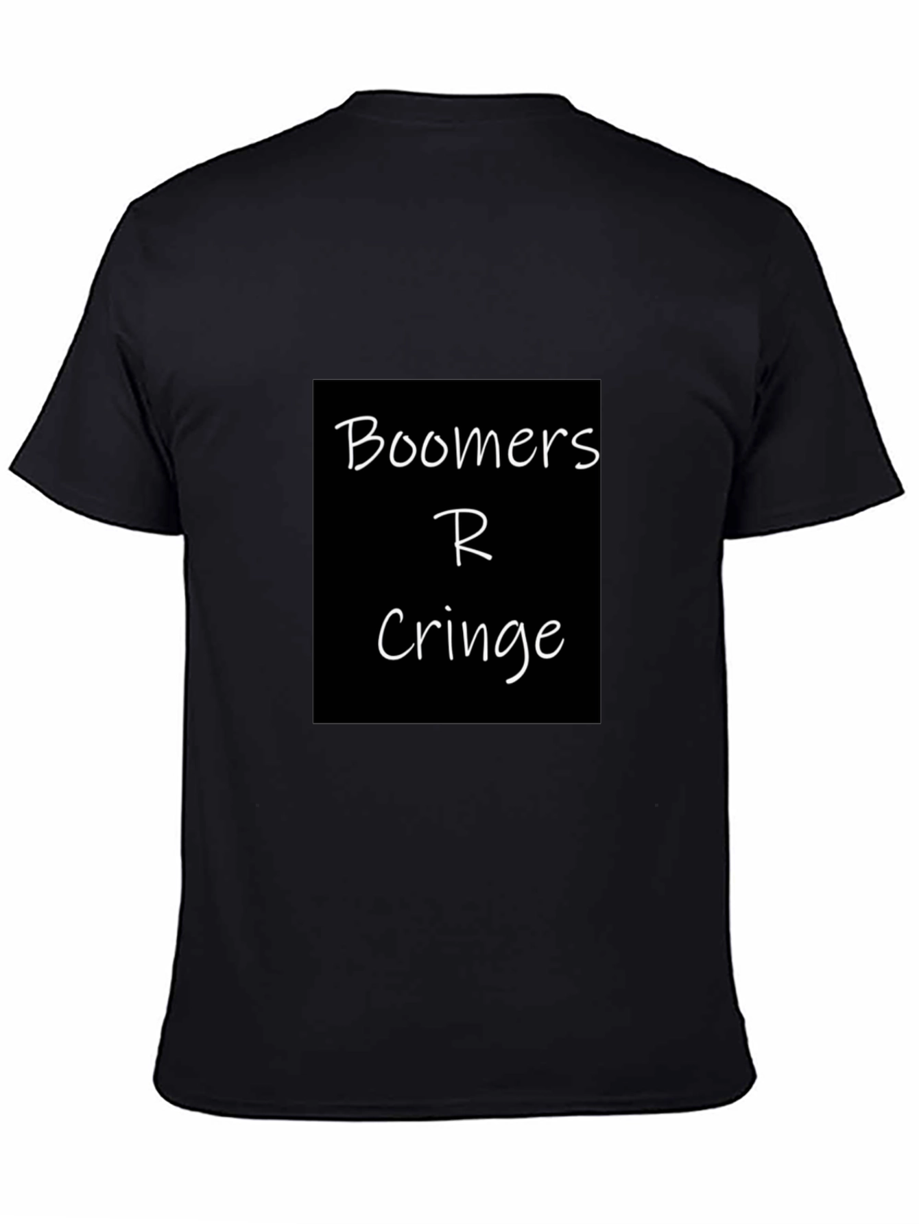 Black Boomers R Cringe Black T-Shirt view 4