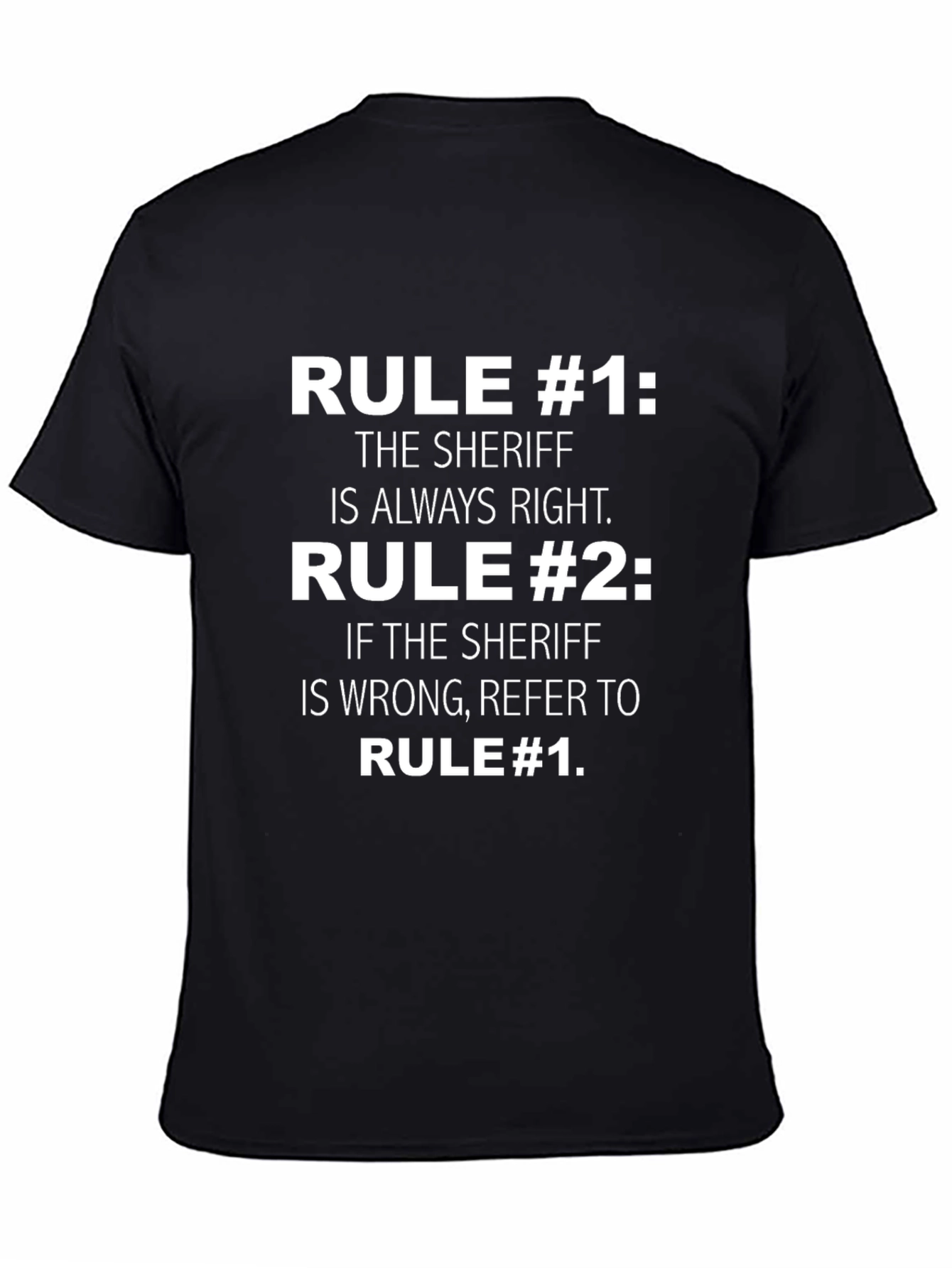 Black Sheriff Rule T-Shirt: Always Right Graphic Tee view 4