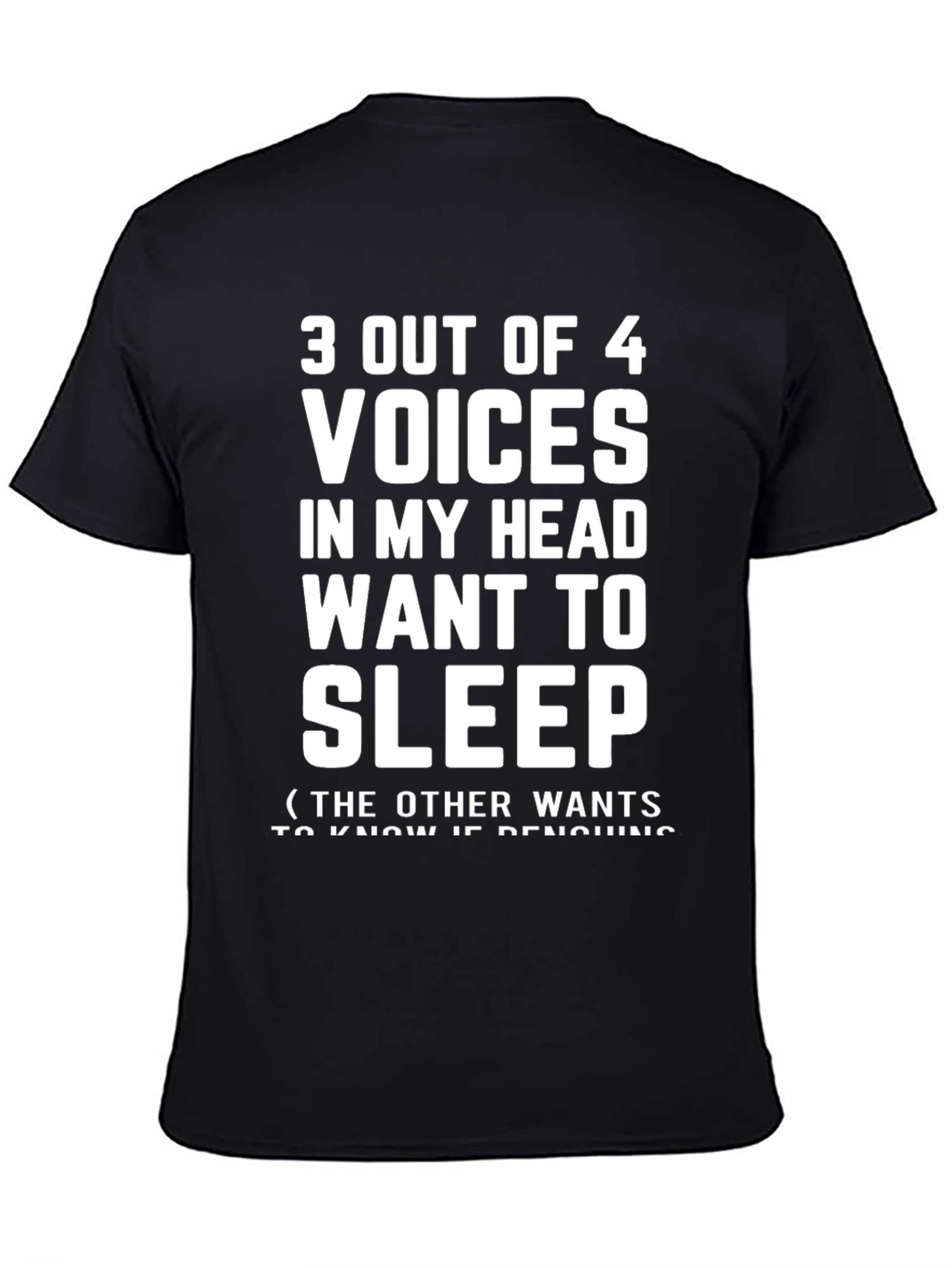 Black 3 Out of 4 Voices in My Head T-Shirt view 4