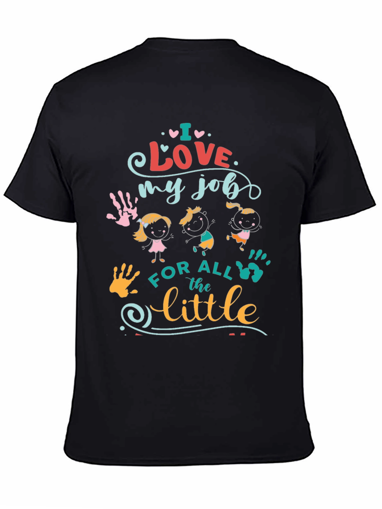 Black I Love My Job Teacher T-Shirt view 4