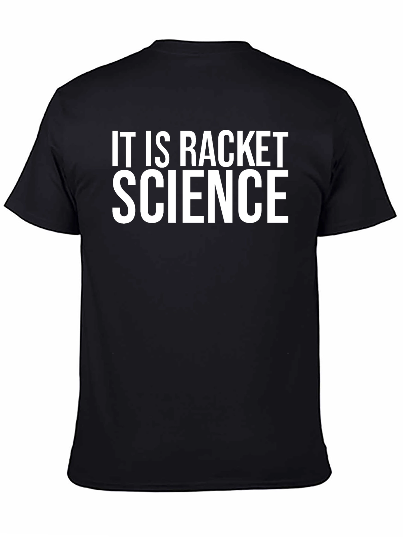 Black It Is Racket Science T-Shirt - Funny Science Tee view 4